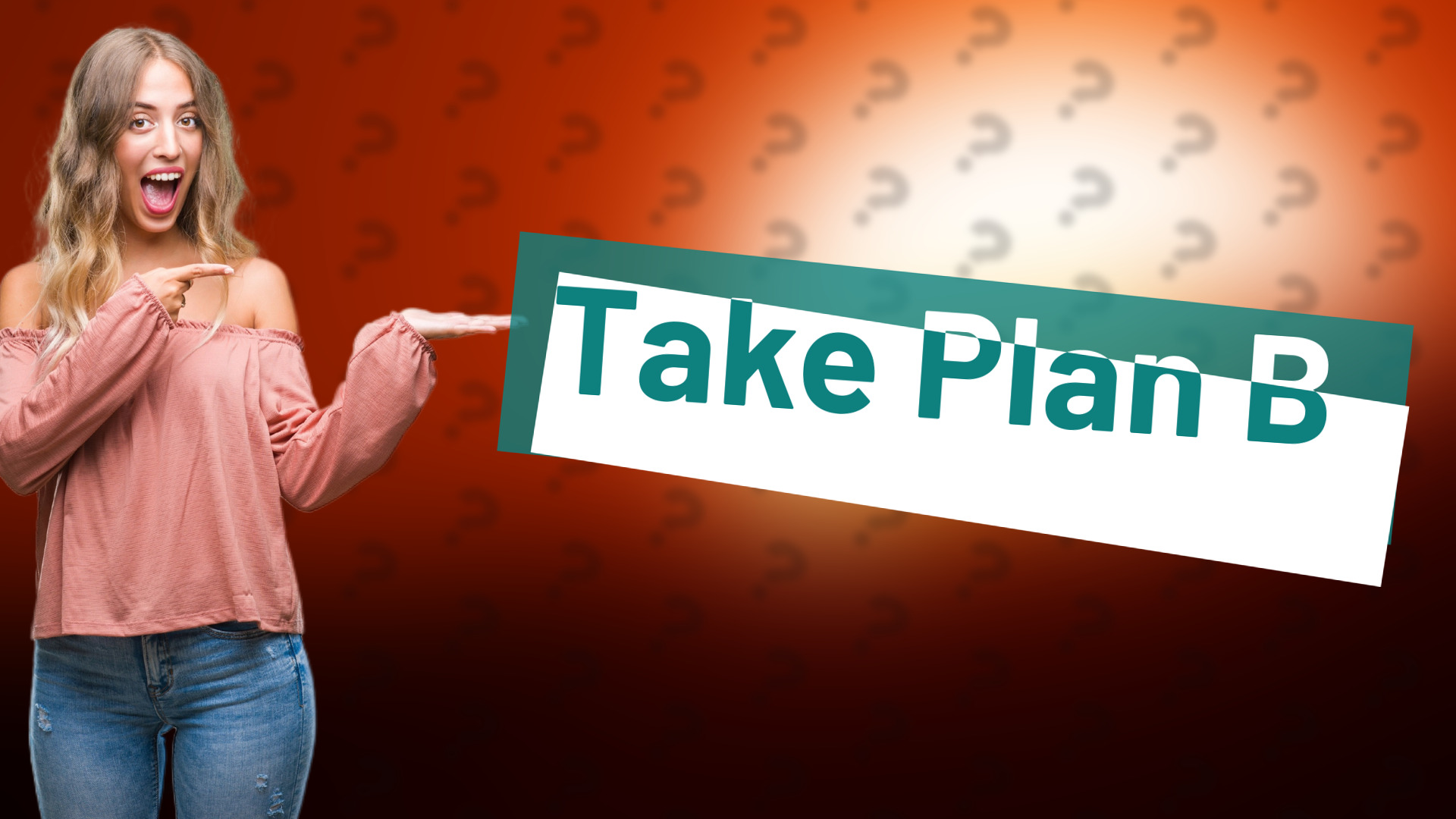 Take Plan B