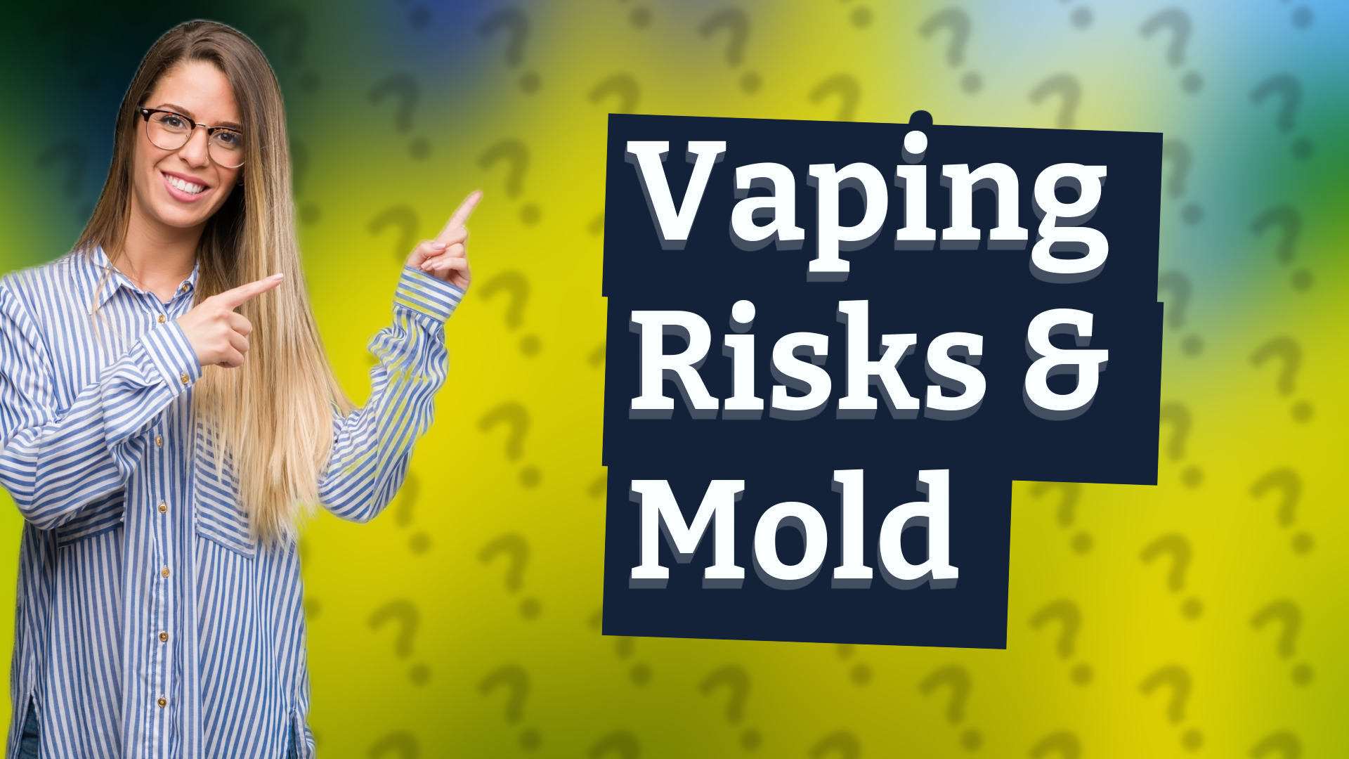 Vaping Risks & Mold
