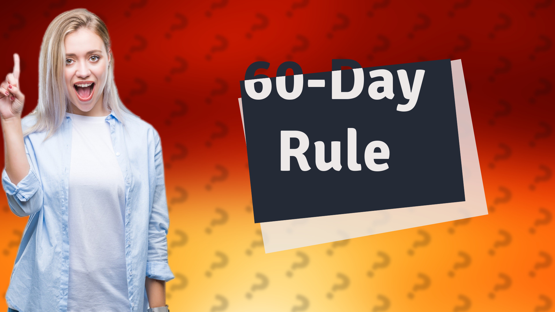 60-Day Rule