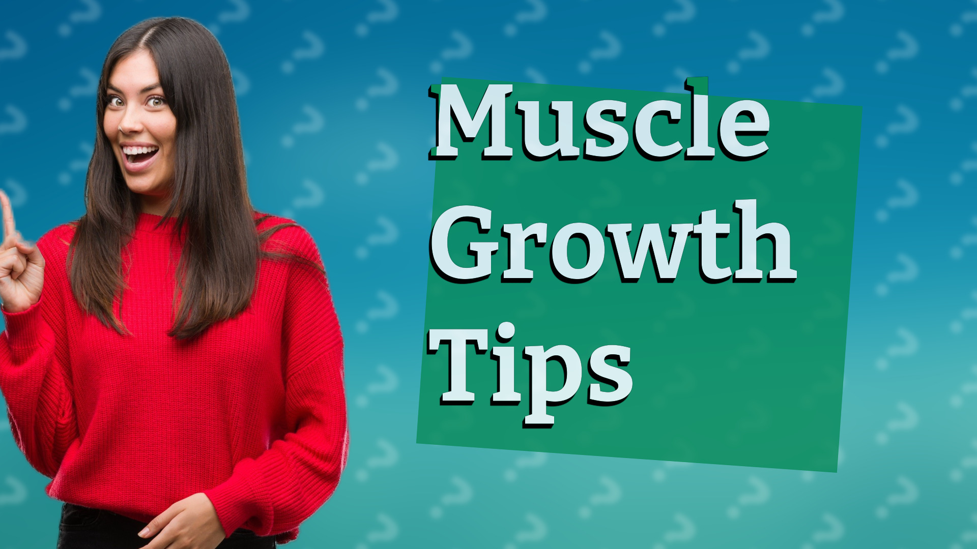 Muscle Growth Tips