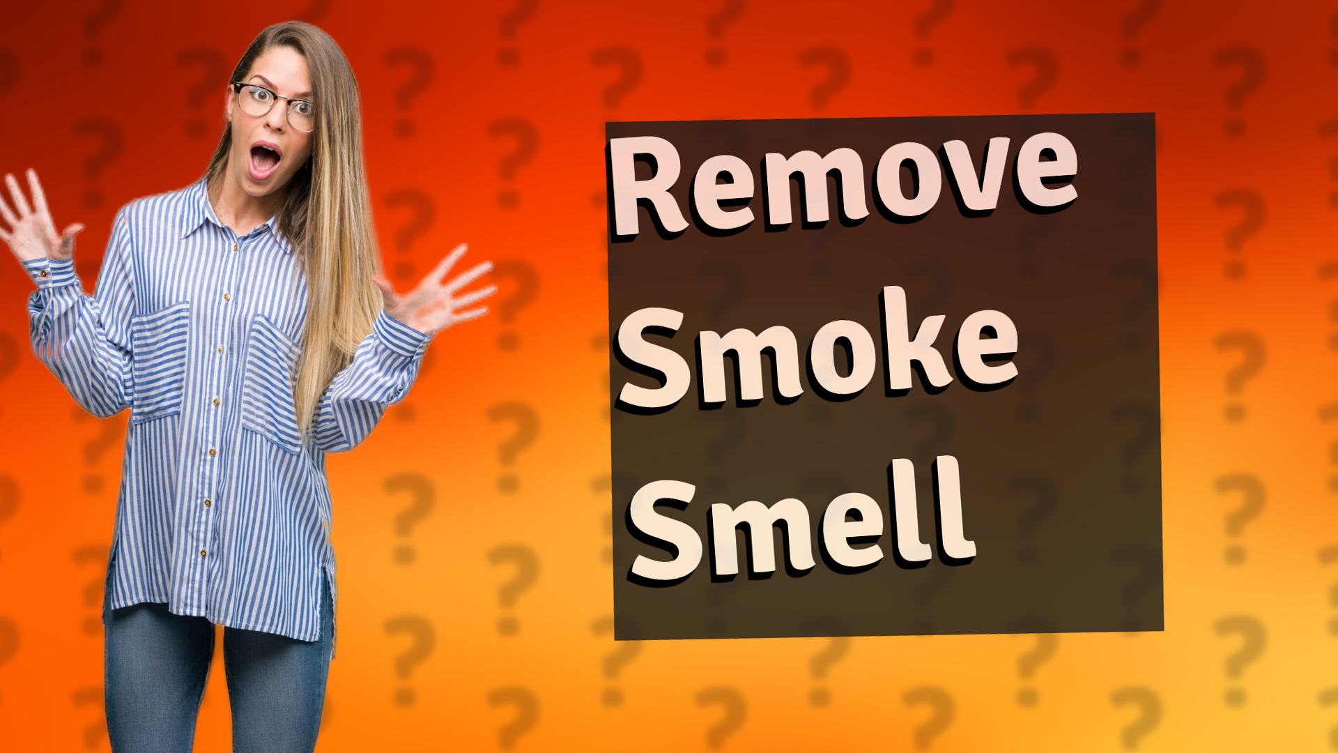 Remove Smoke Smell