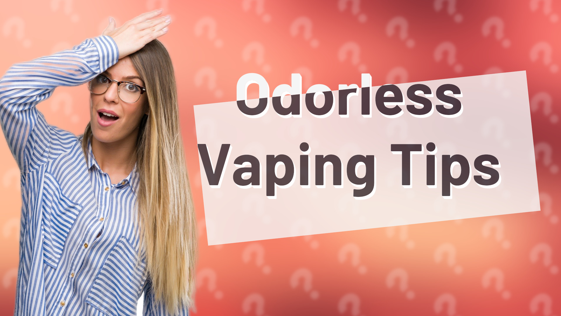 Odorless Vaping Tips