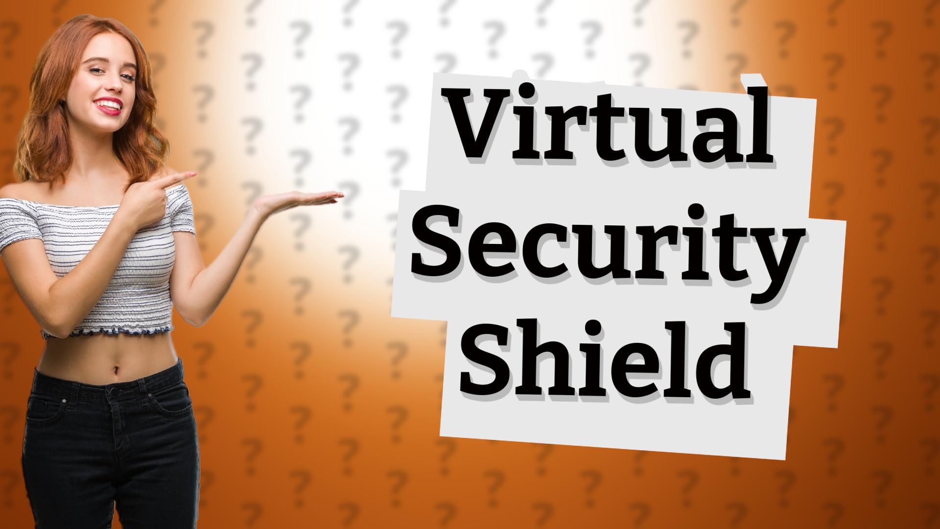 Virtual Security Shield