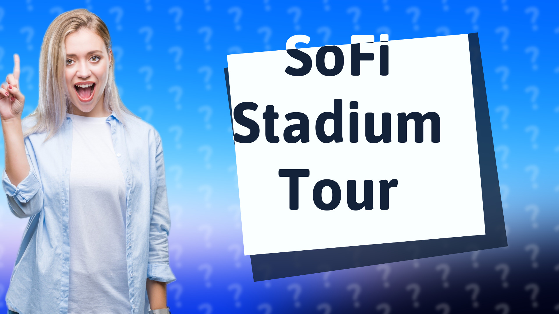 SoFi Stadium Tour