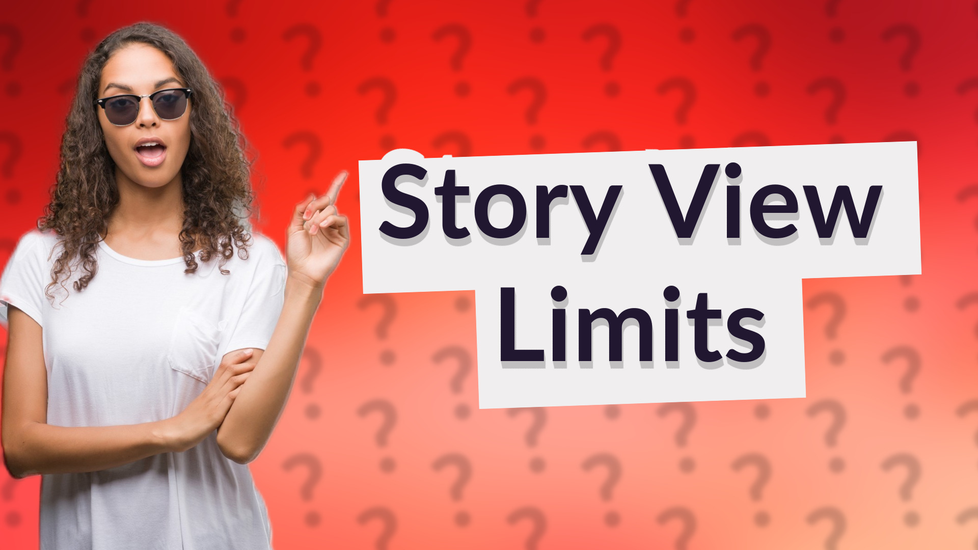 Story View Limits