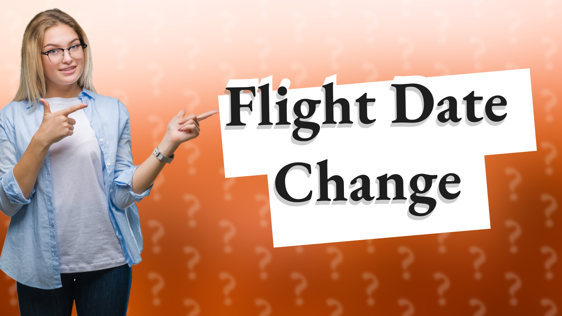 Flight Date Change