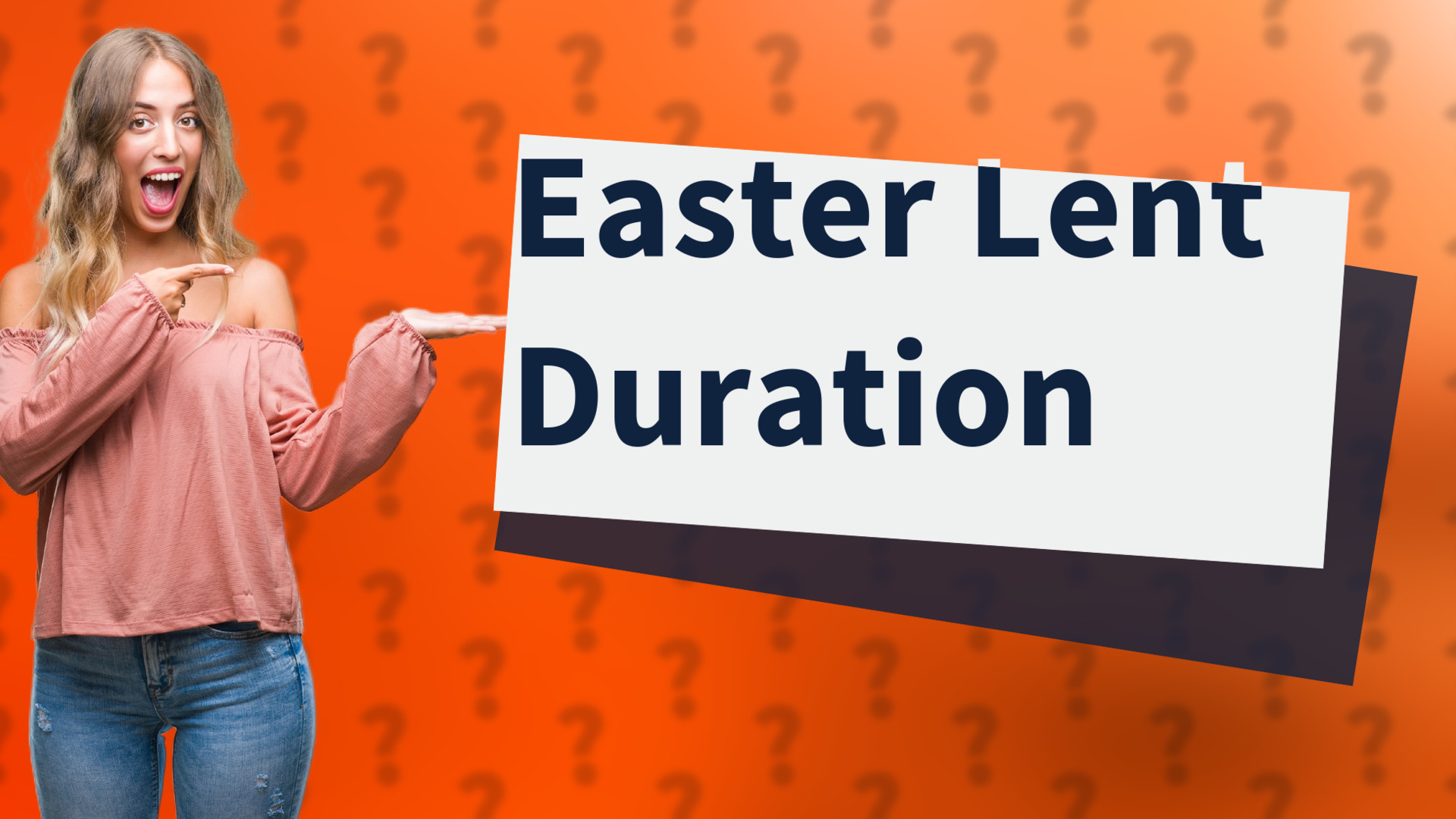 Easter Lent Duration