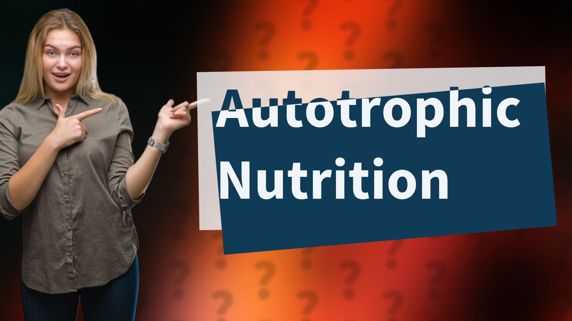Autotrophic Nutrition