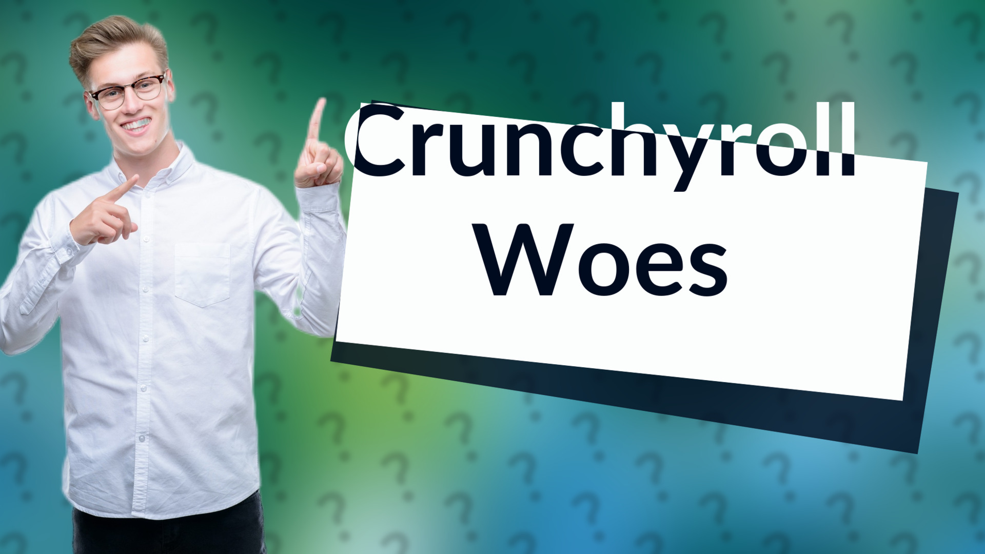 Crunchyroll Woes