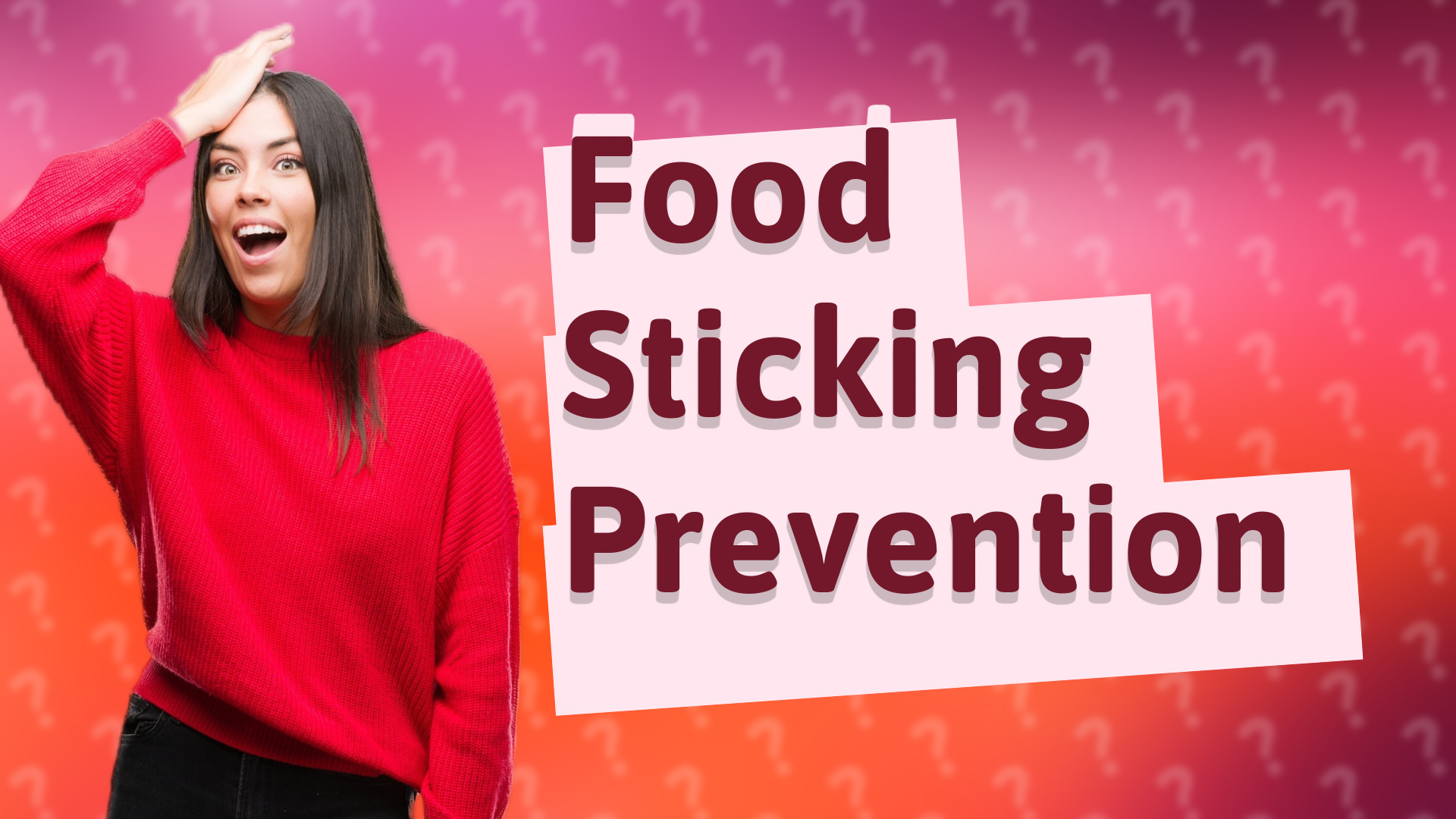Food Sticking Prevention