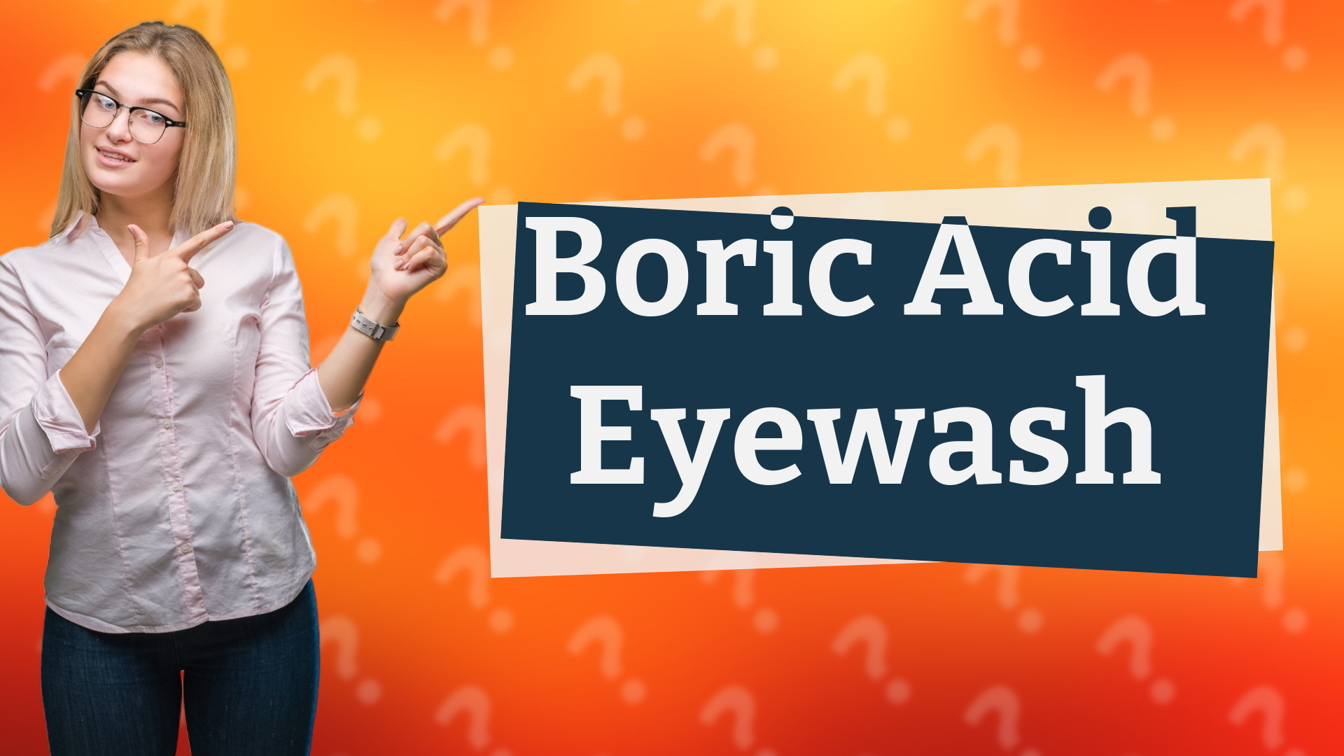 Boric Acid Eyewash