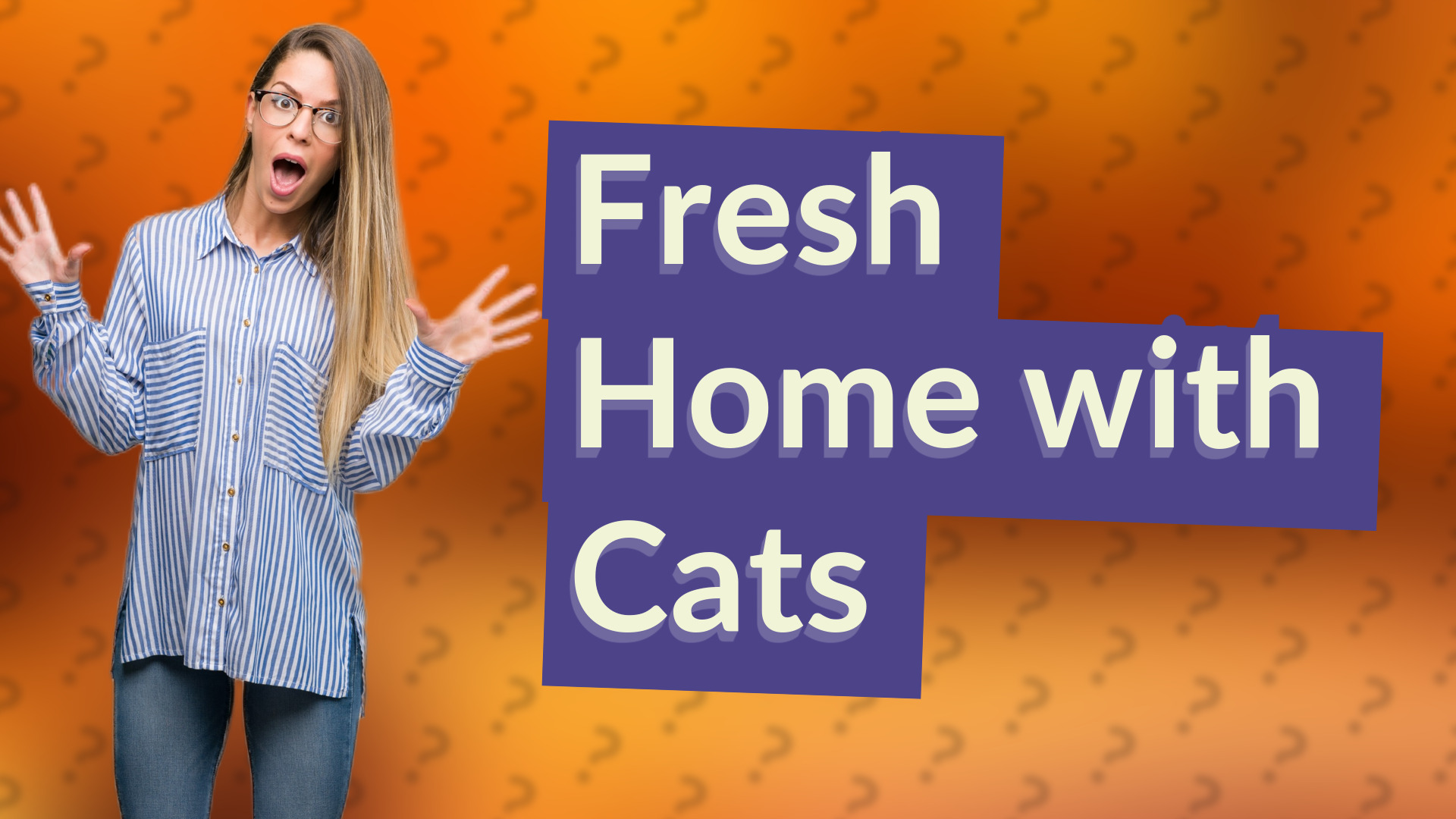 Fresh Home with Cats