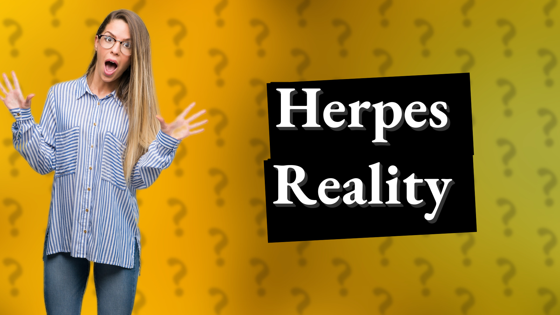 Herpes Reality