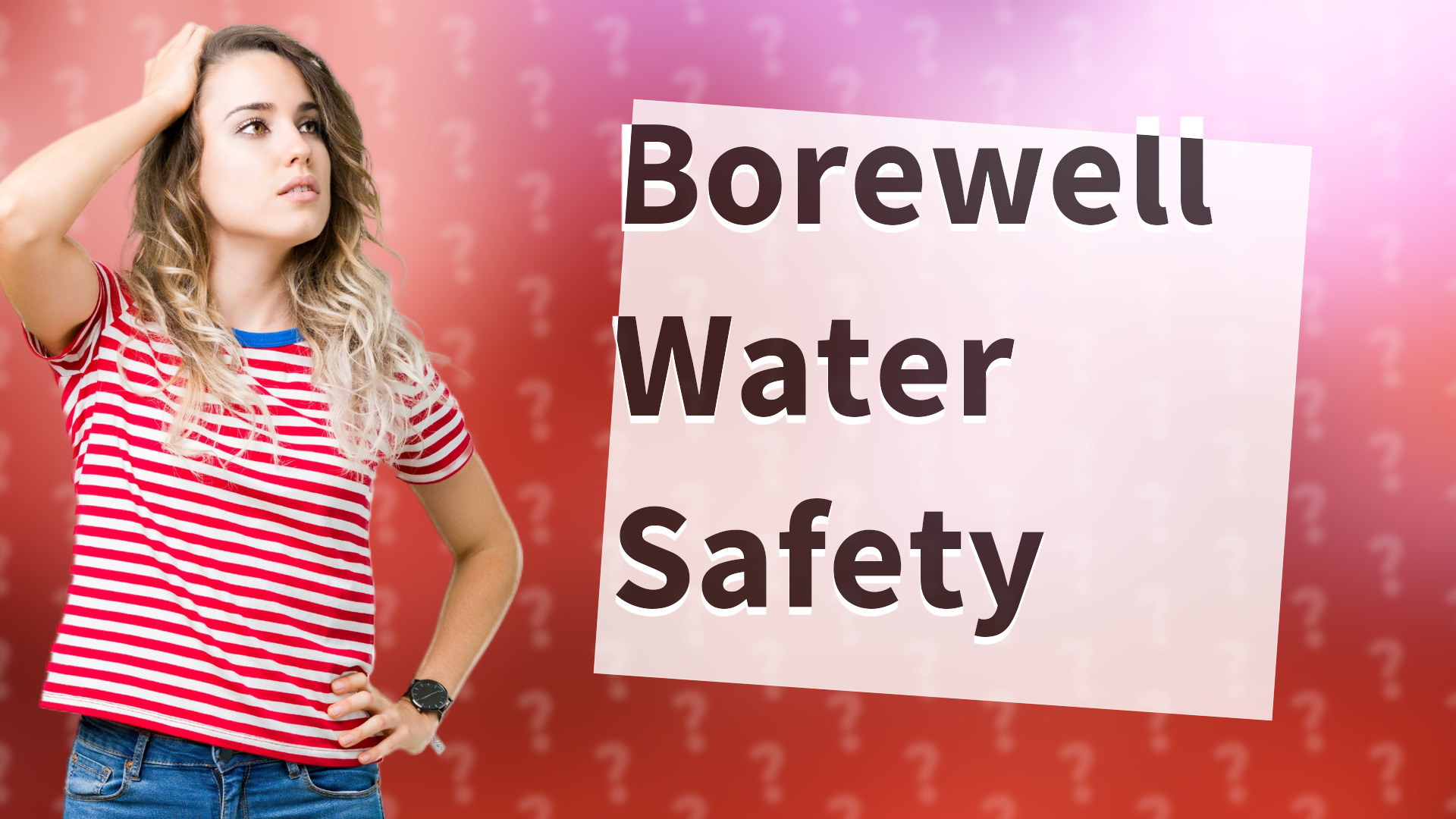 Borewell Water Safety