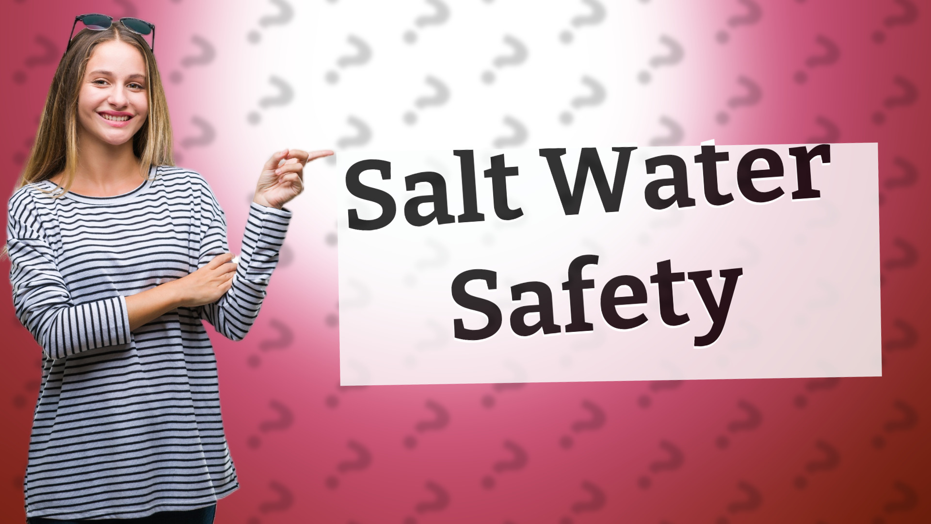 Salt Water Safety