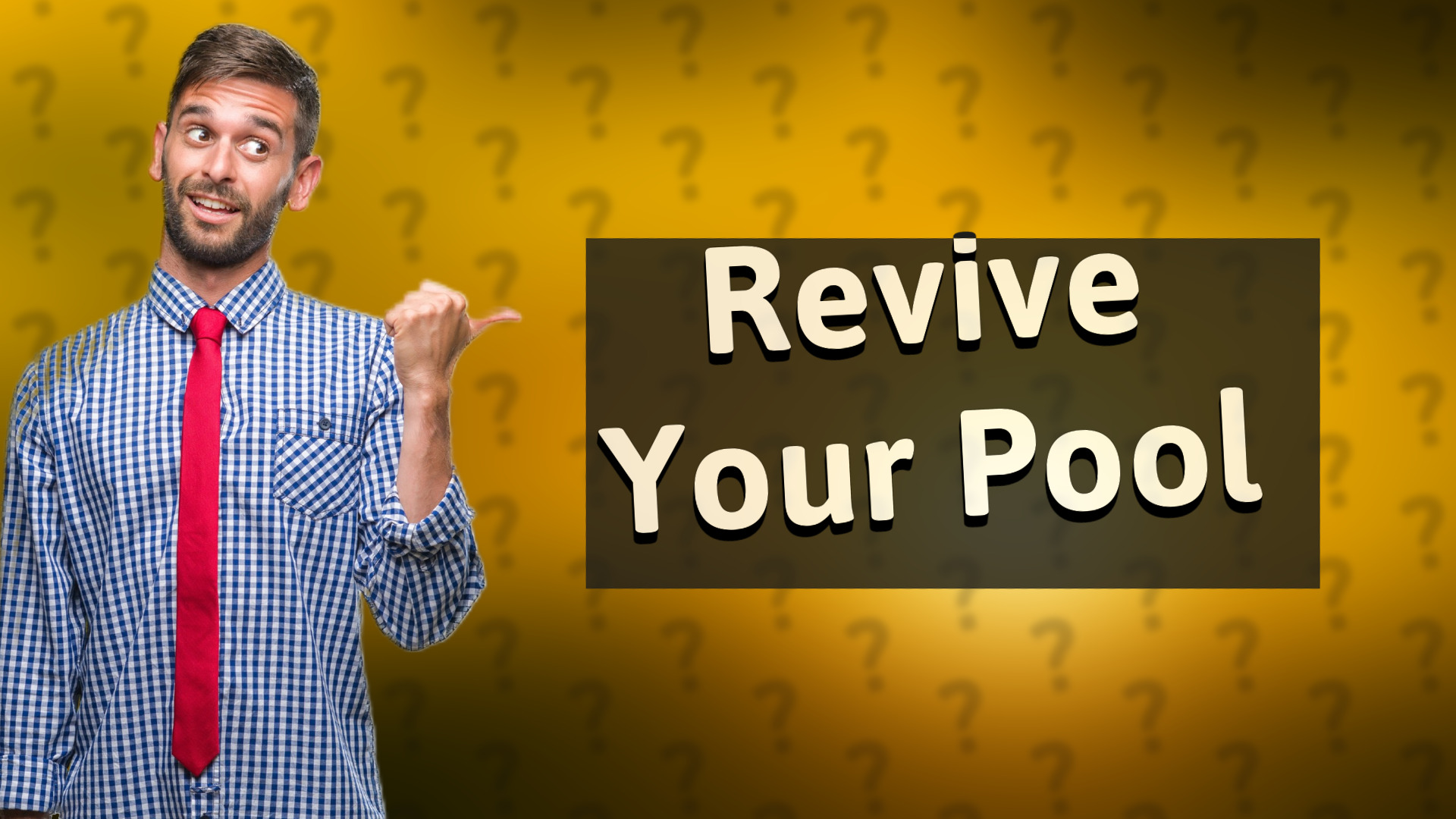 Revive Your Pool
