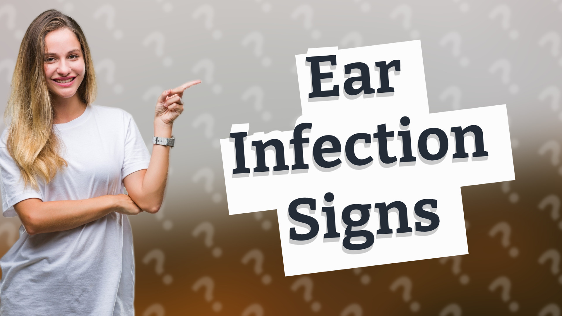 Ear Infection Signs