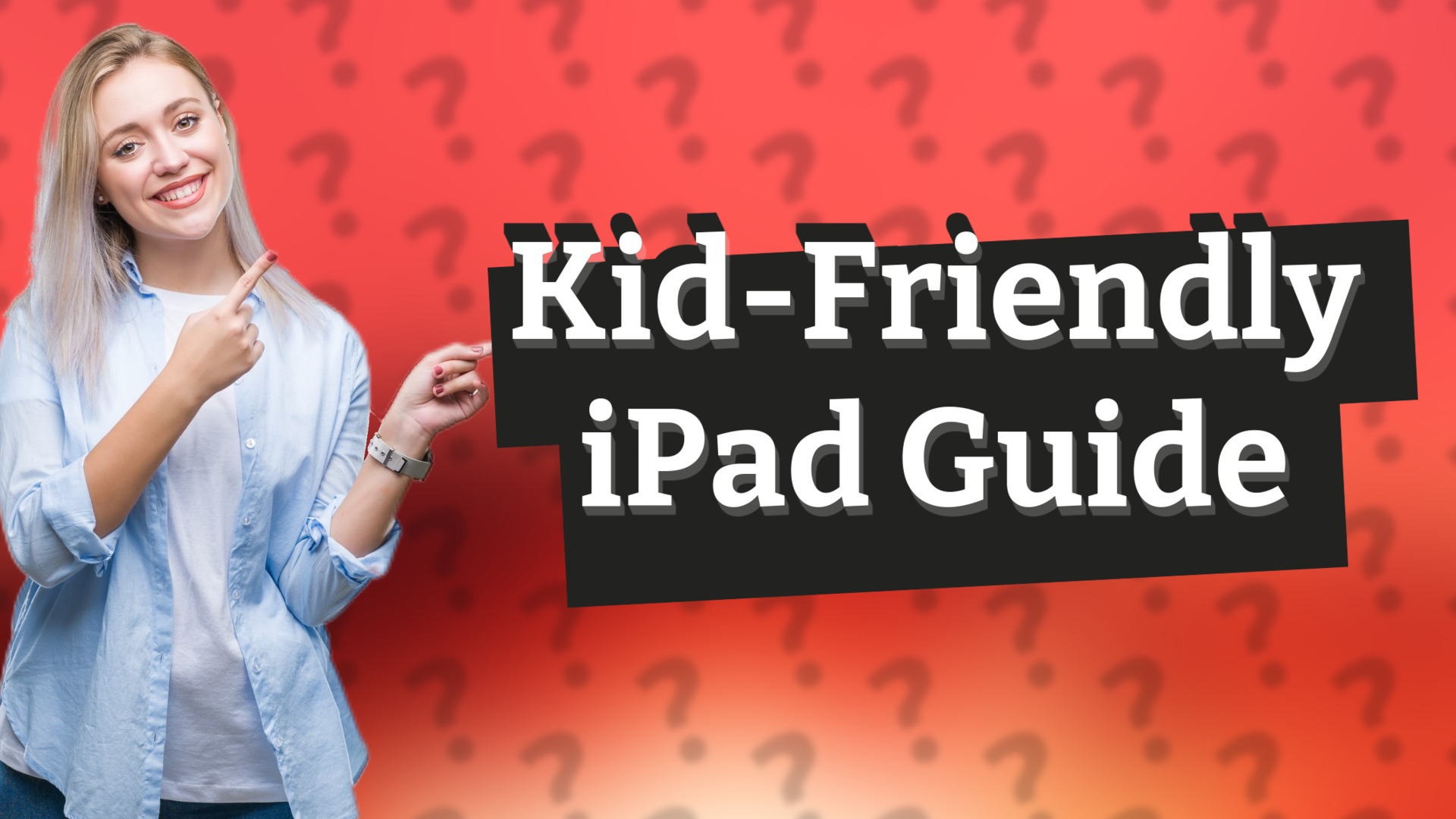 Kid-Friendly iPad Guide