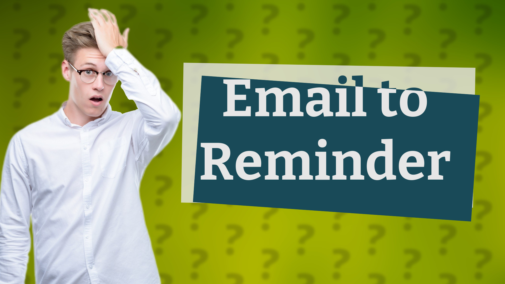 Email to Reminder