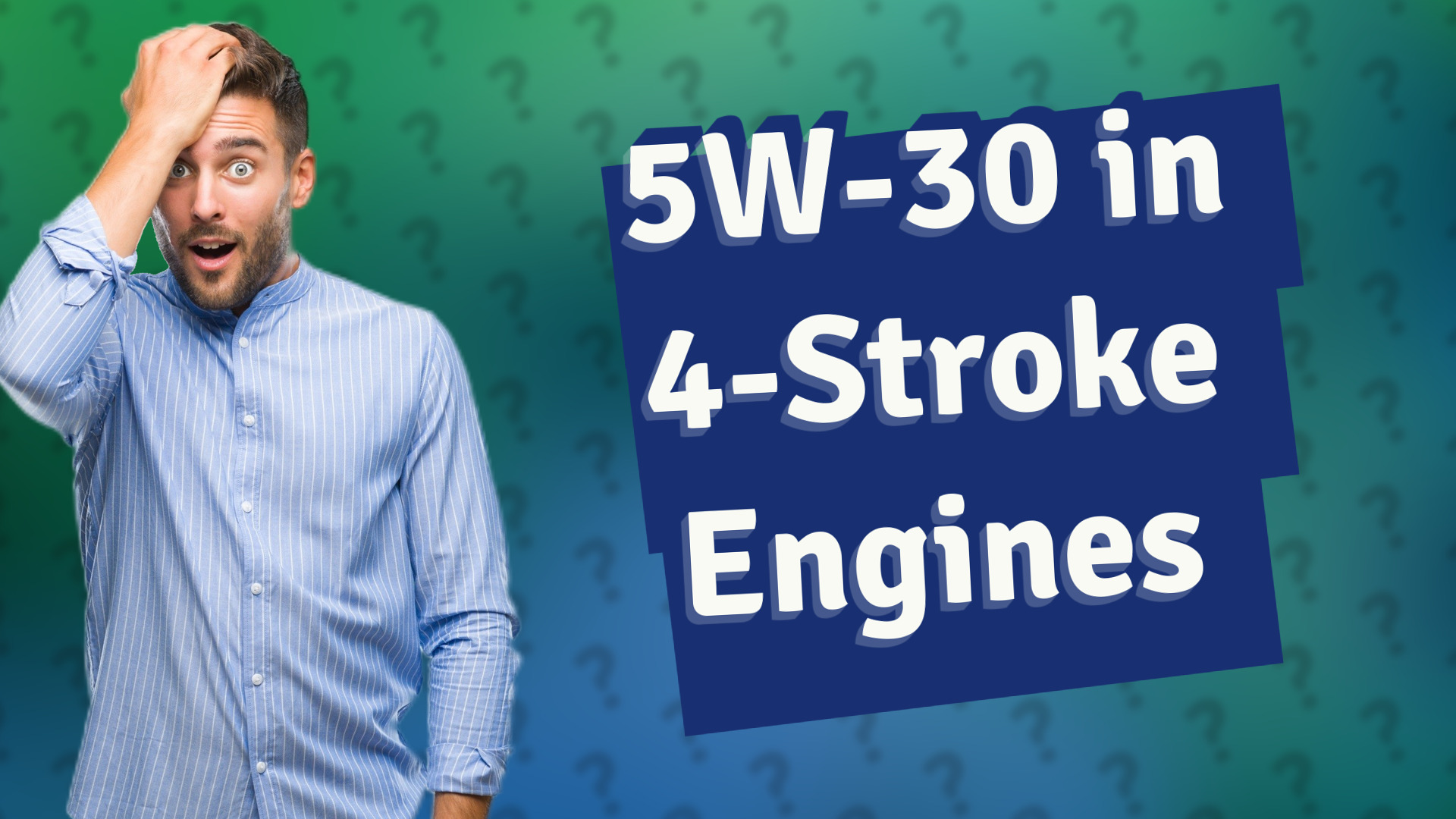 5W-30 in 4-Stroke Engines