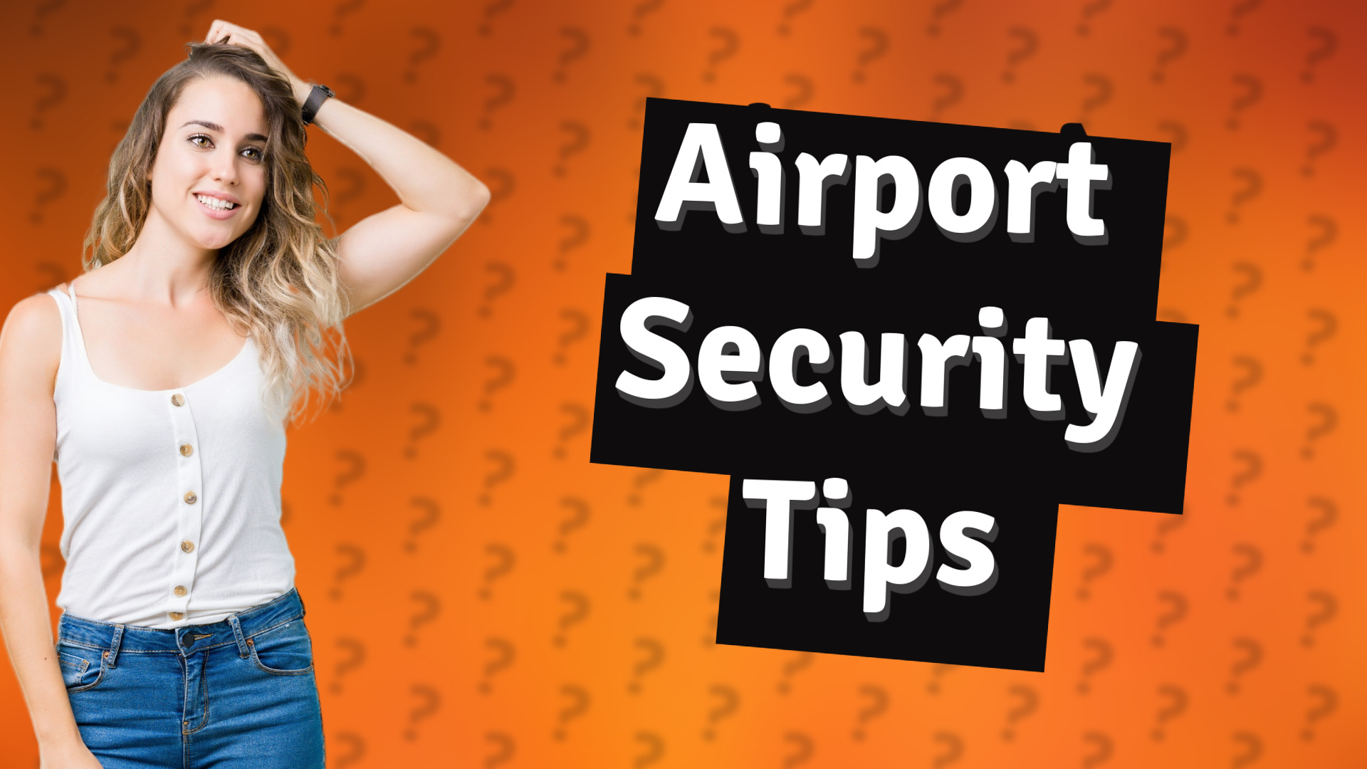 Airport Security Tips