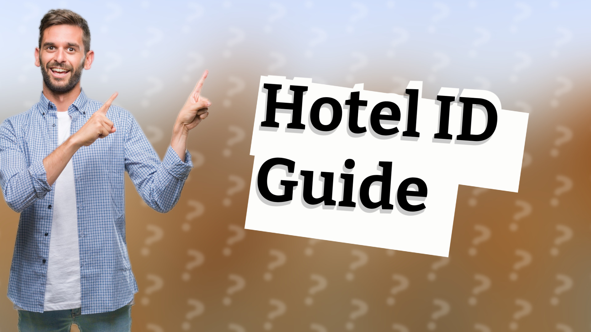 Hotel ID Guide