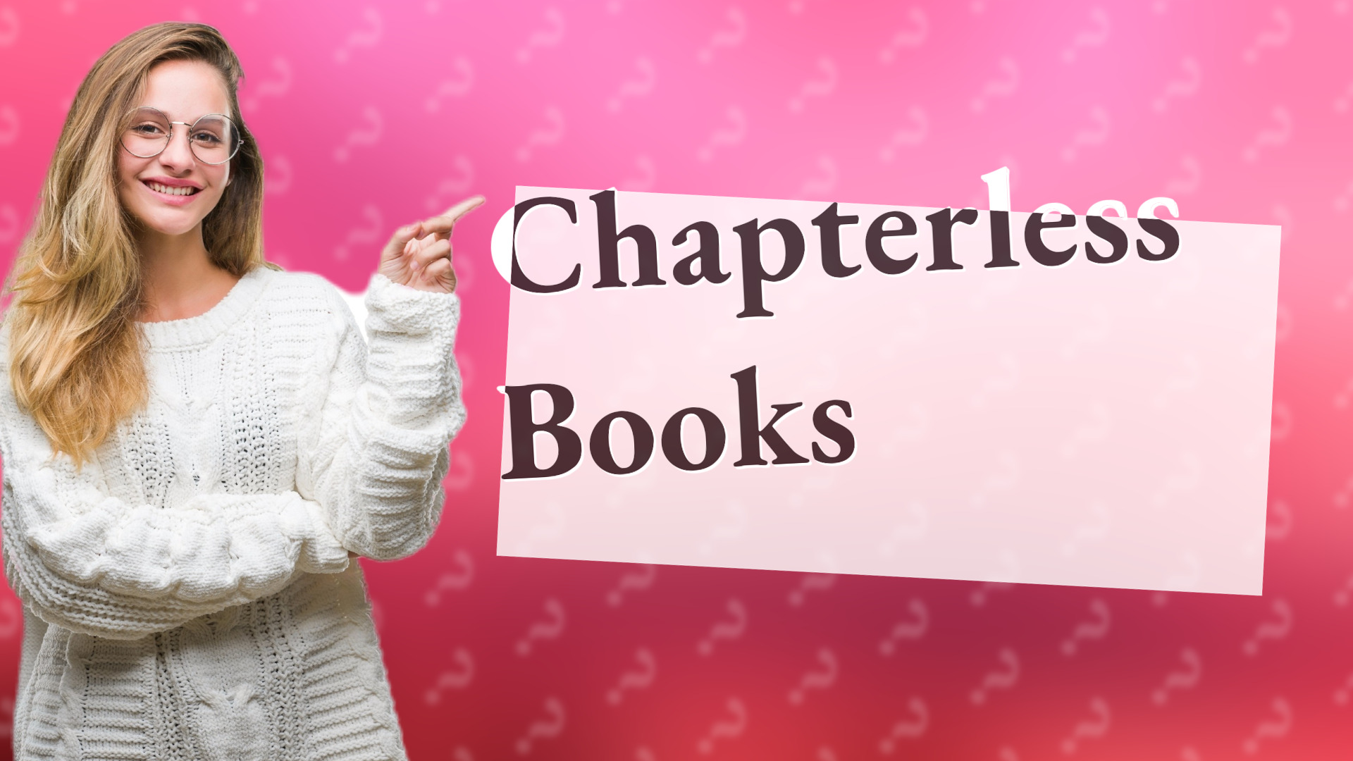 Chapterless Books