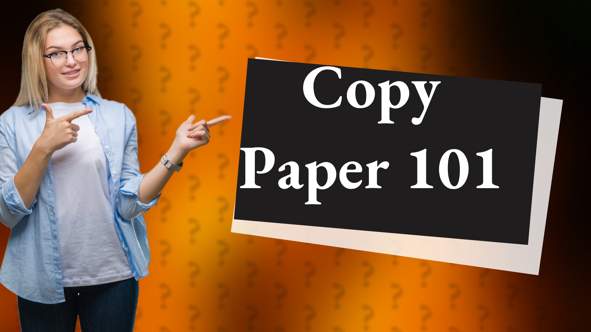 Copy Paper 101