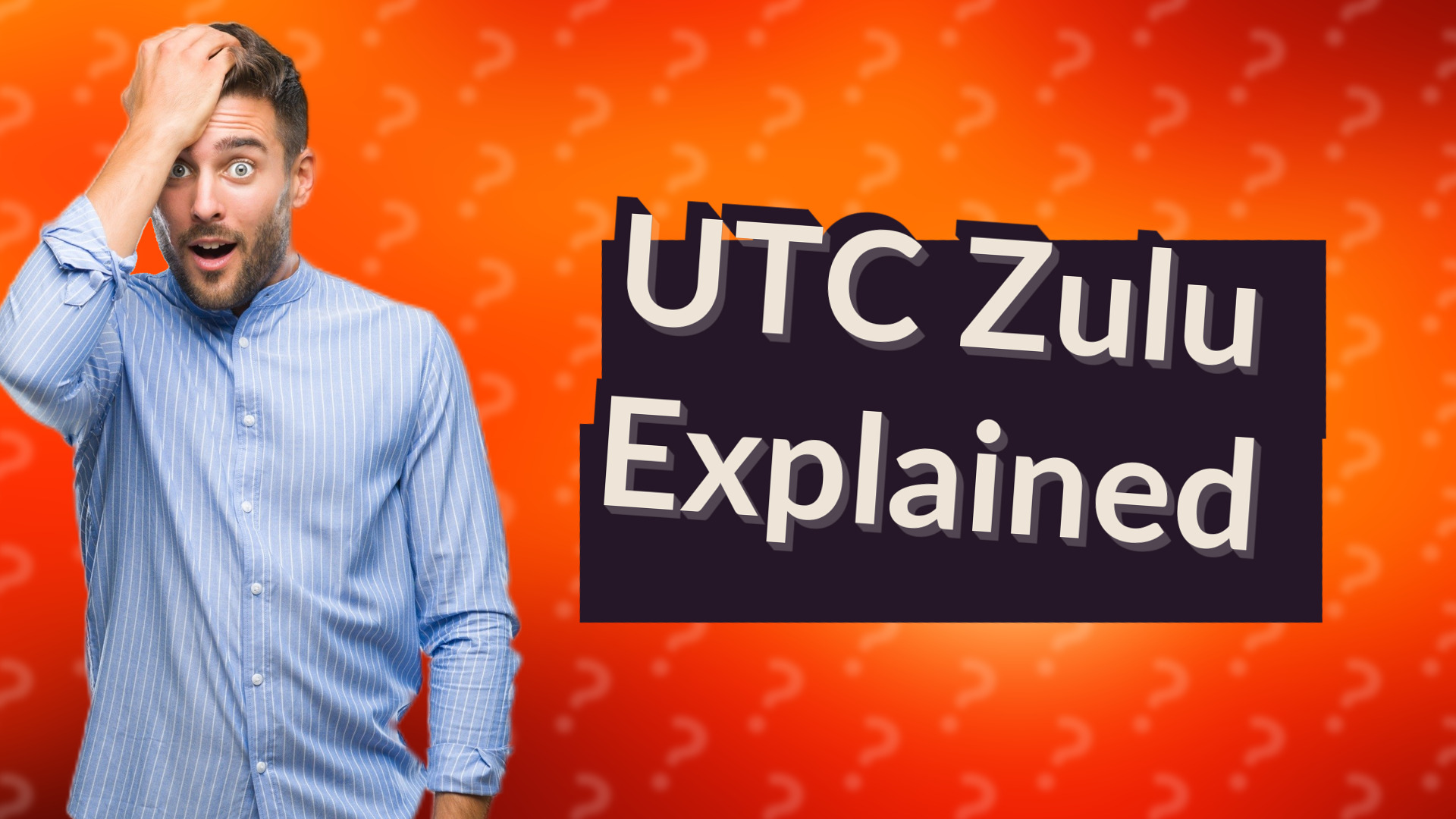 UTC Zulu Explained