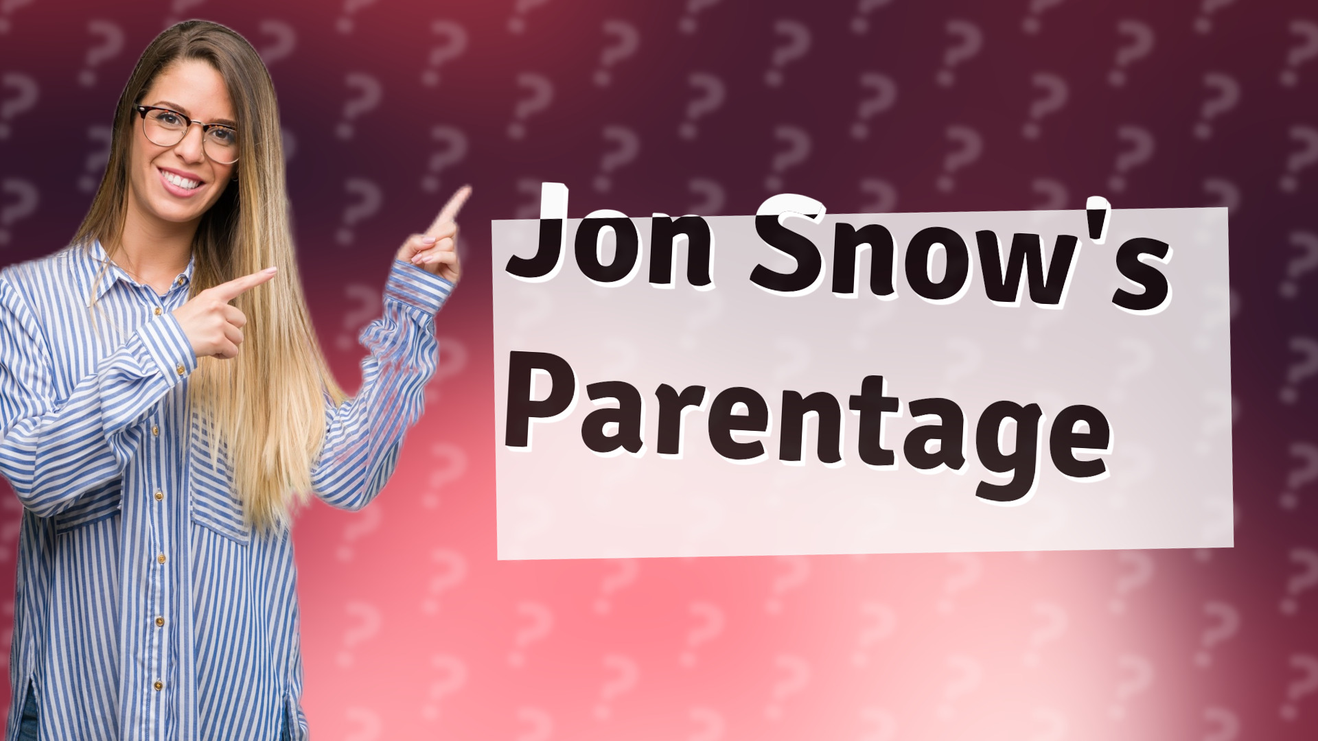 Jon Snow's Parentage