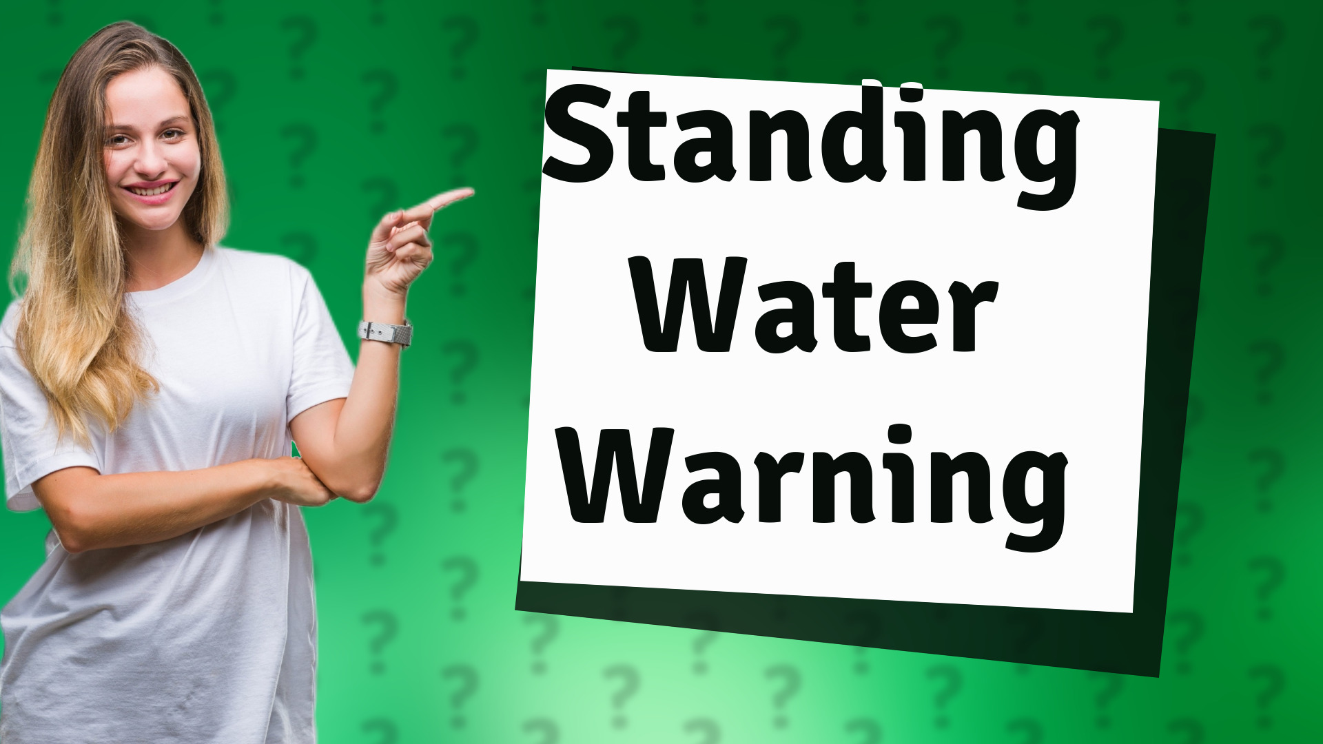 Standing Water Warning