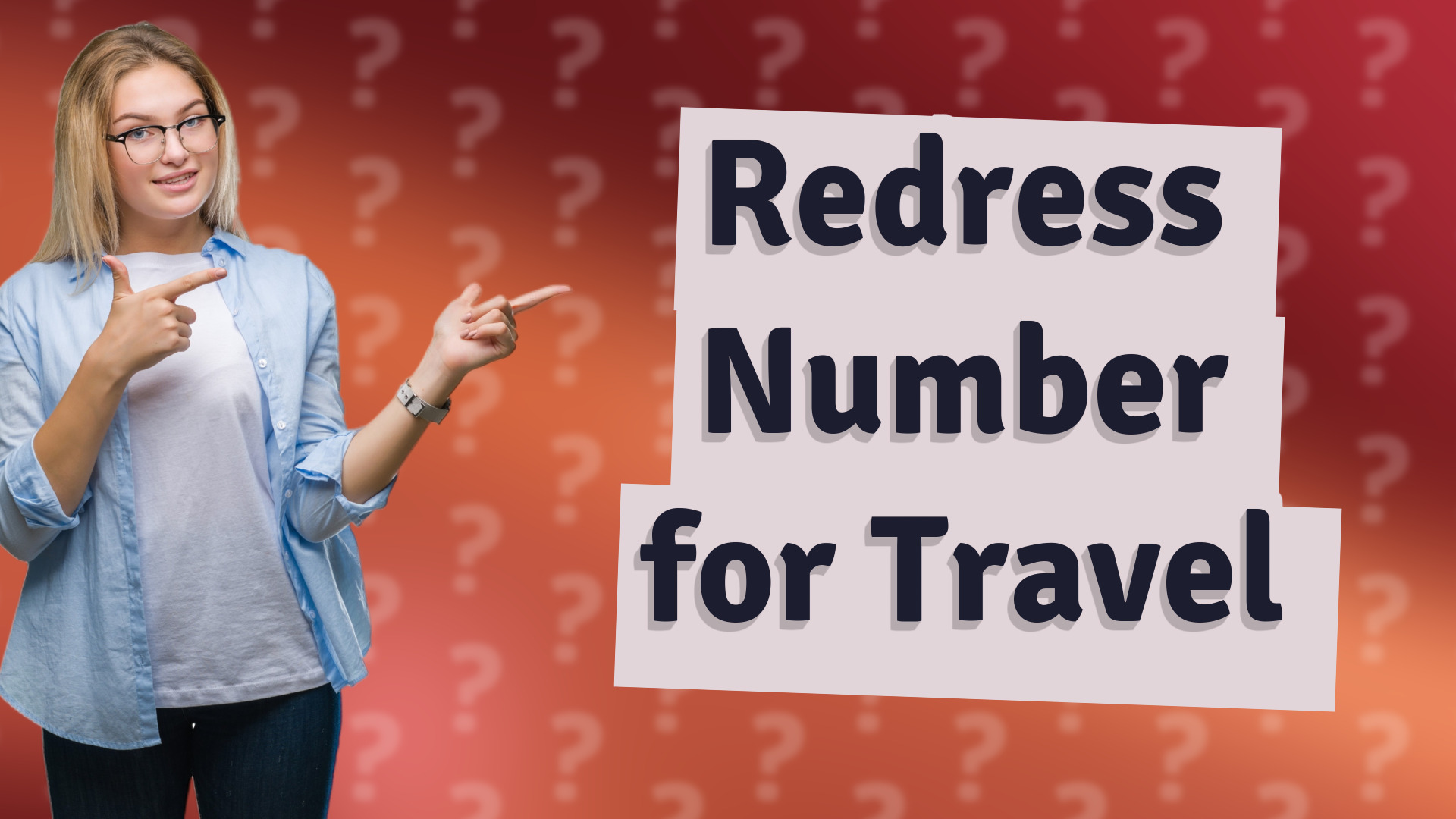 Redress Number for Travel