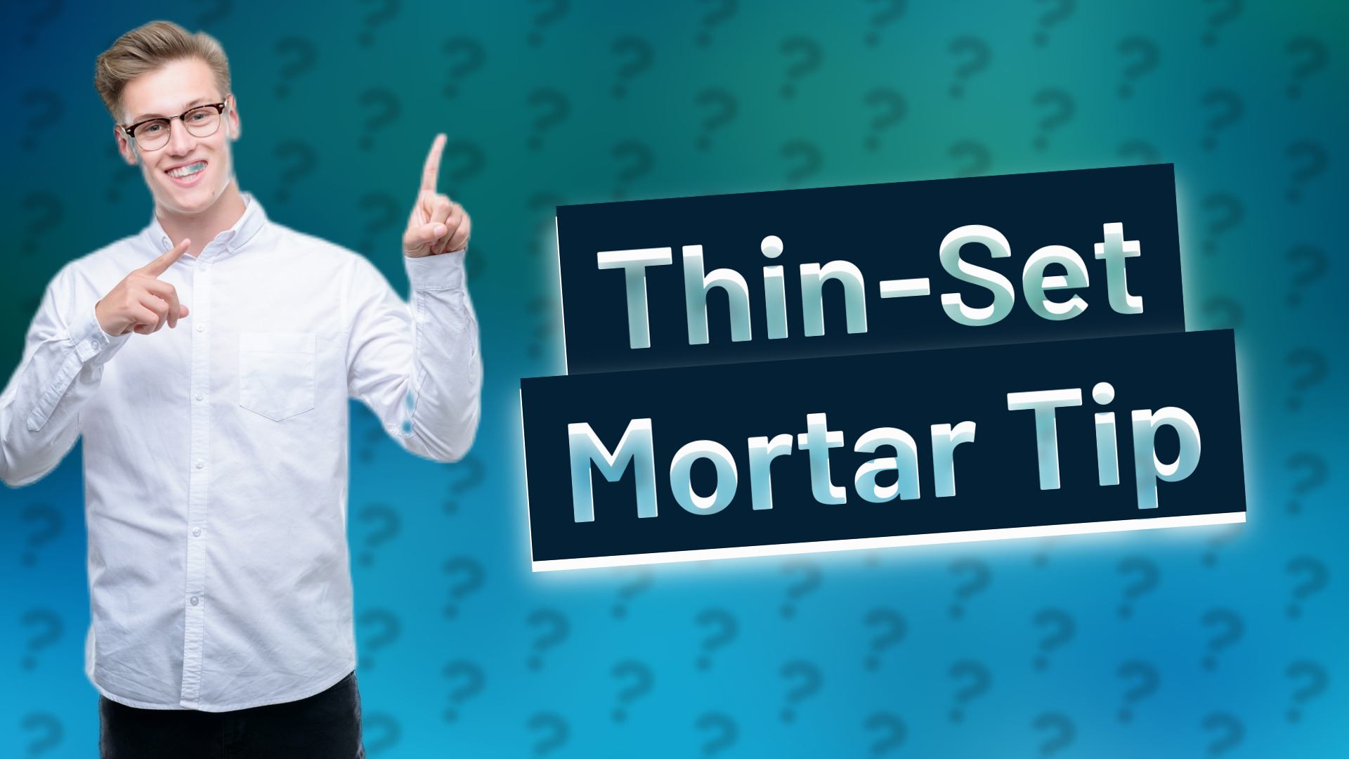 Thin-Set Mortar Tip