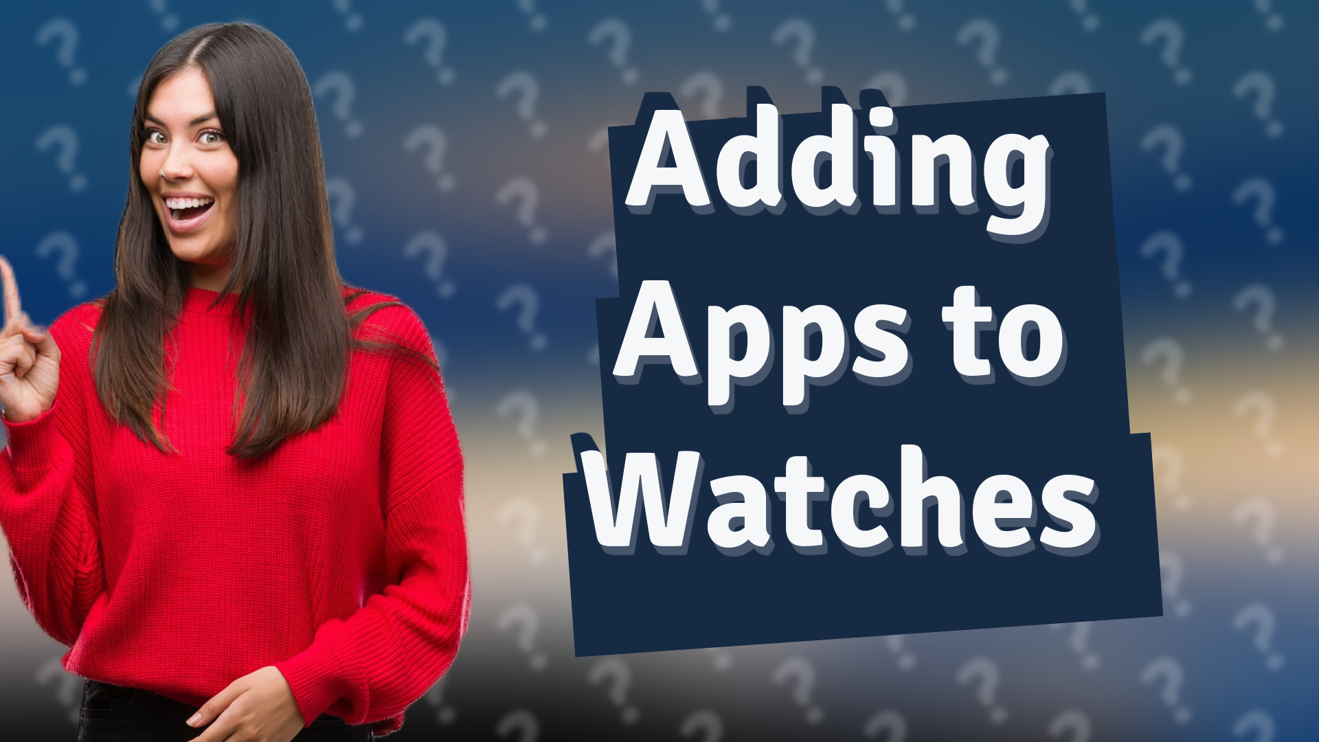 Adding Apps to Watches