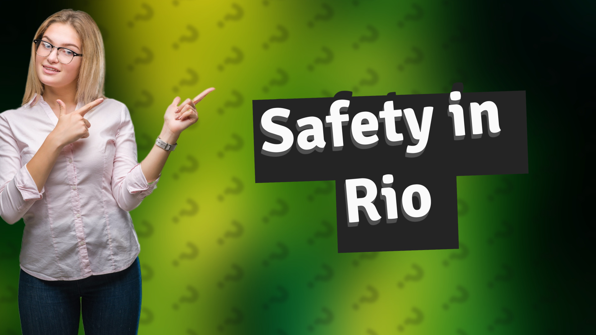 Safety in Rio