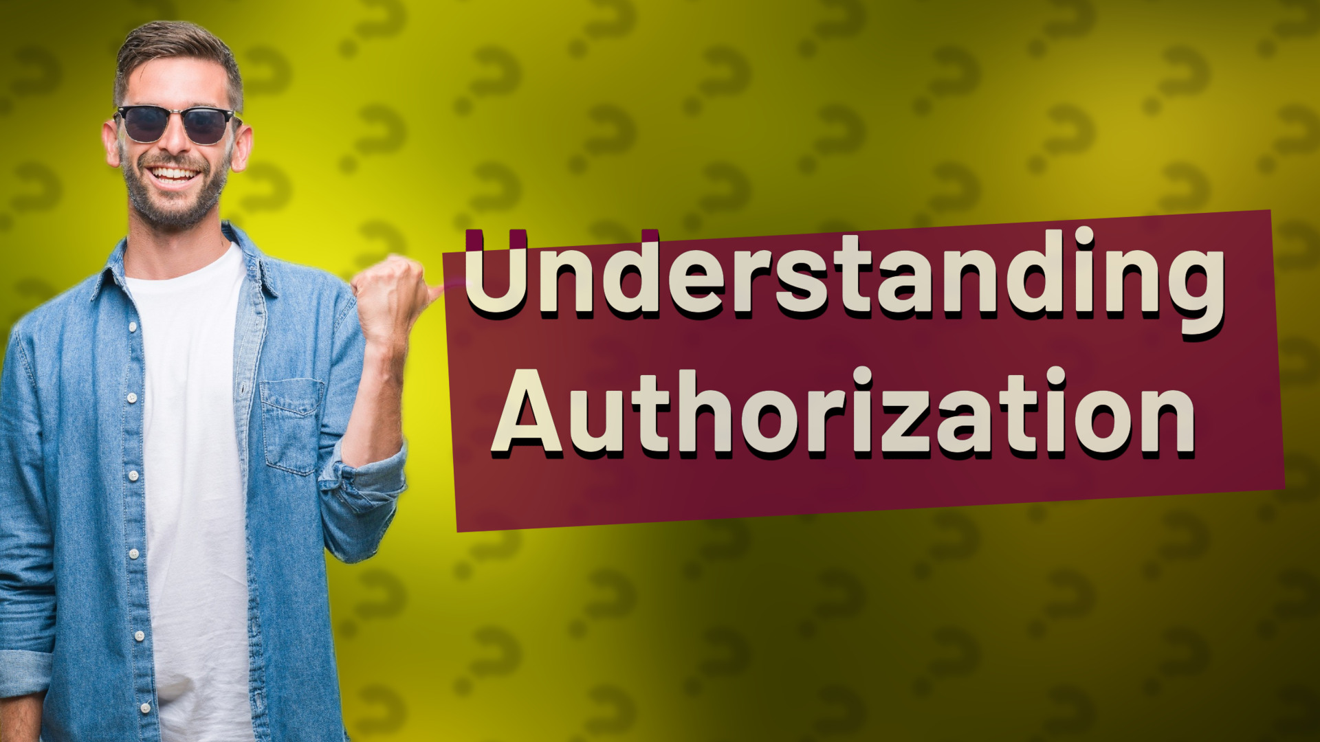 Understanding Authorization