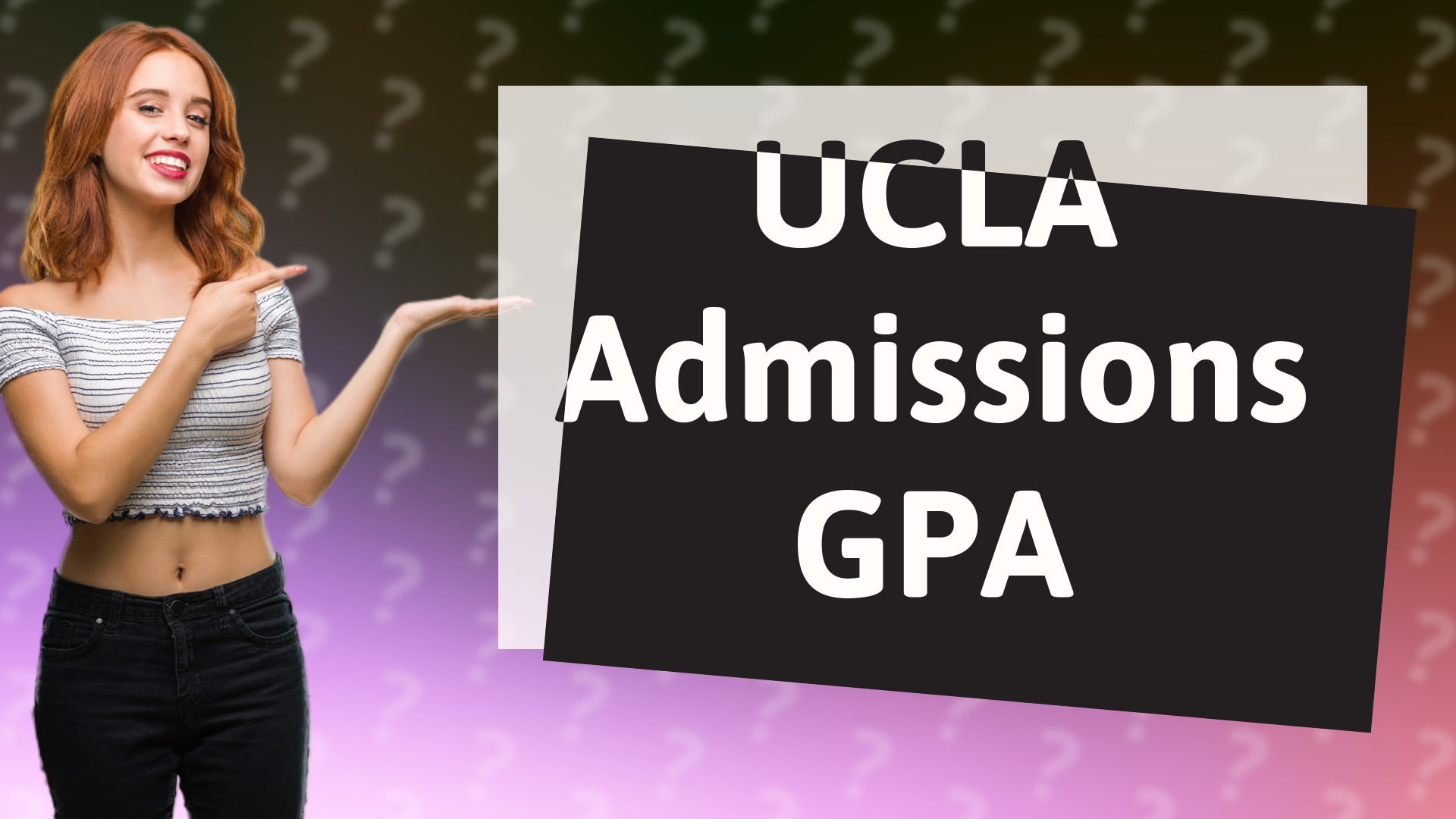 UCLA Admissions GPA