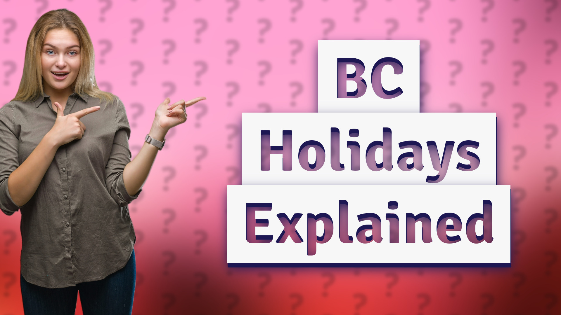 BC Holidays Explained