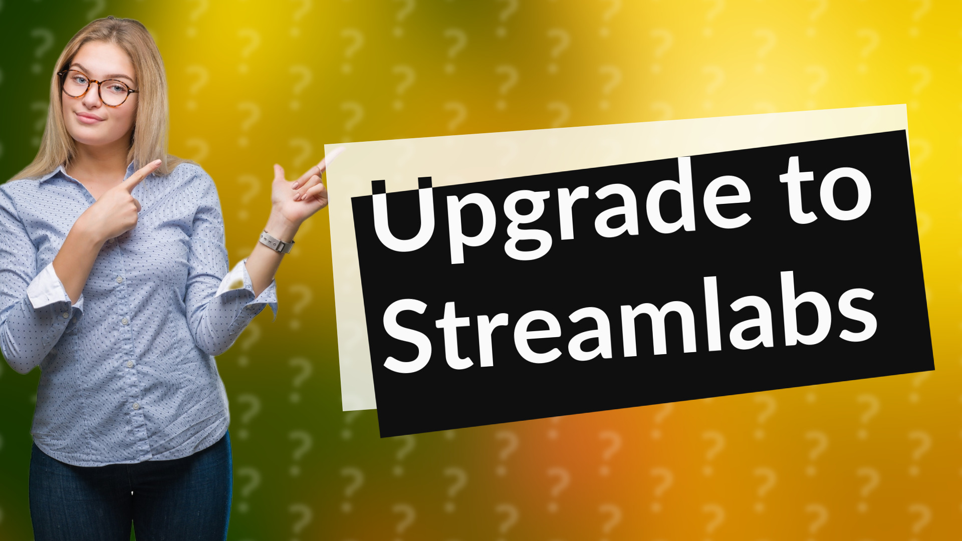 Upgrade to Streamlabs