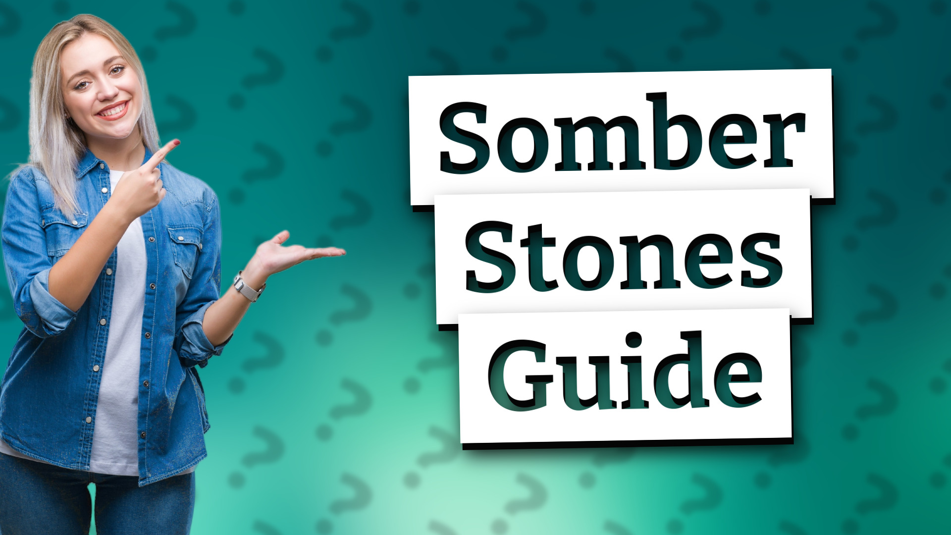 Somber Stones Guide
