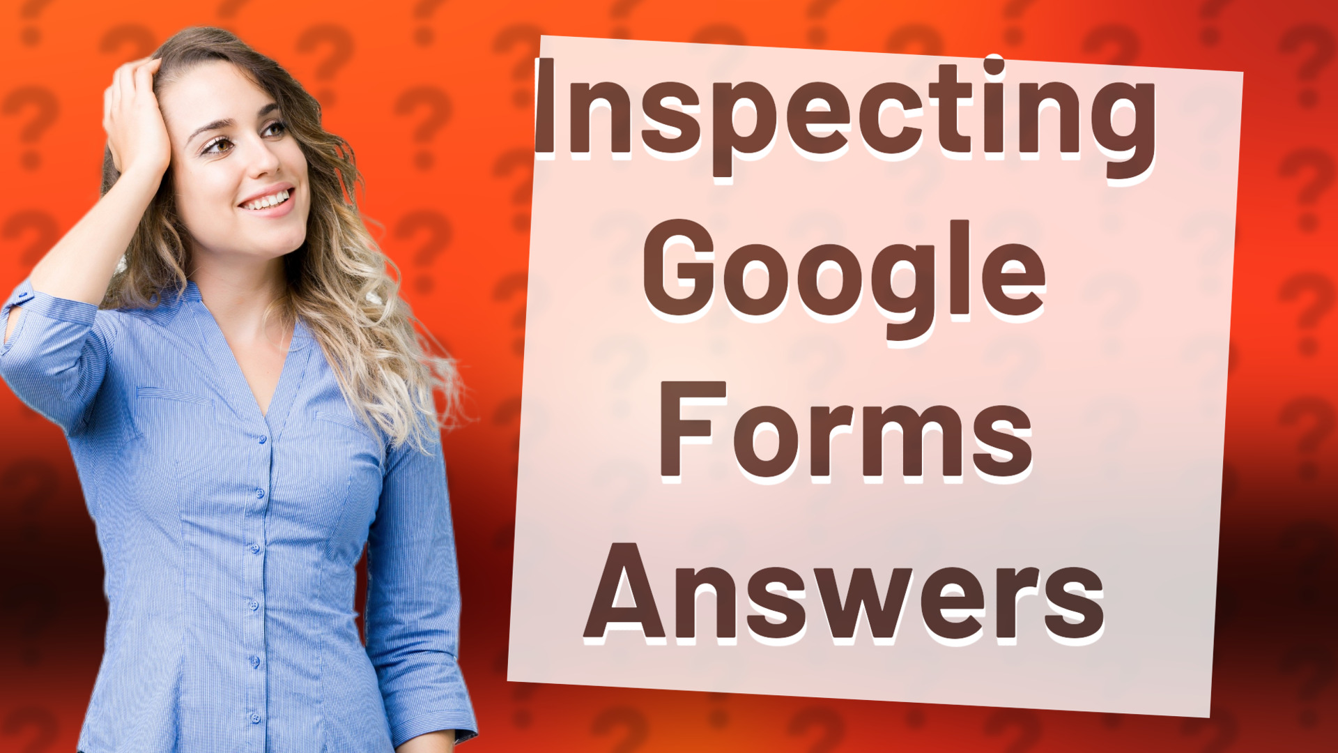 Inspecting Google Forms Answers