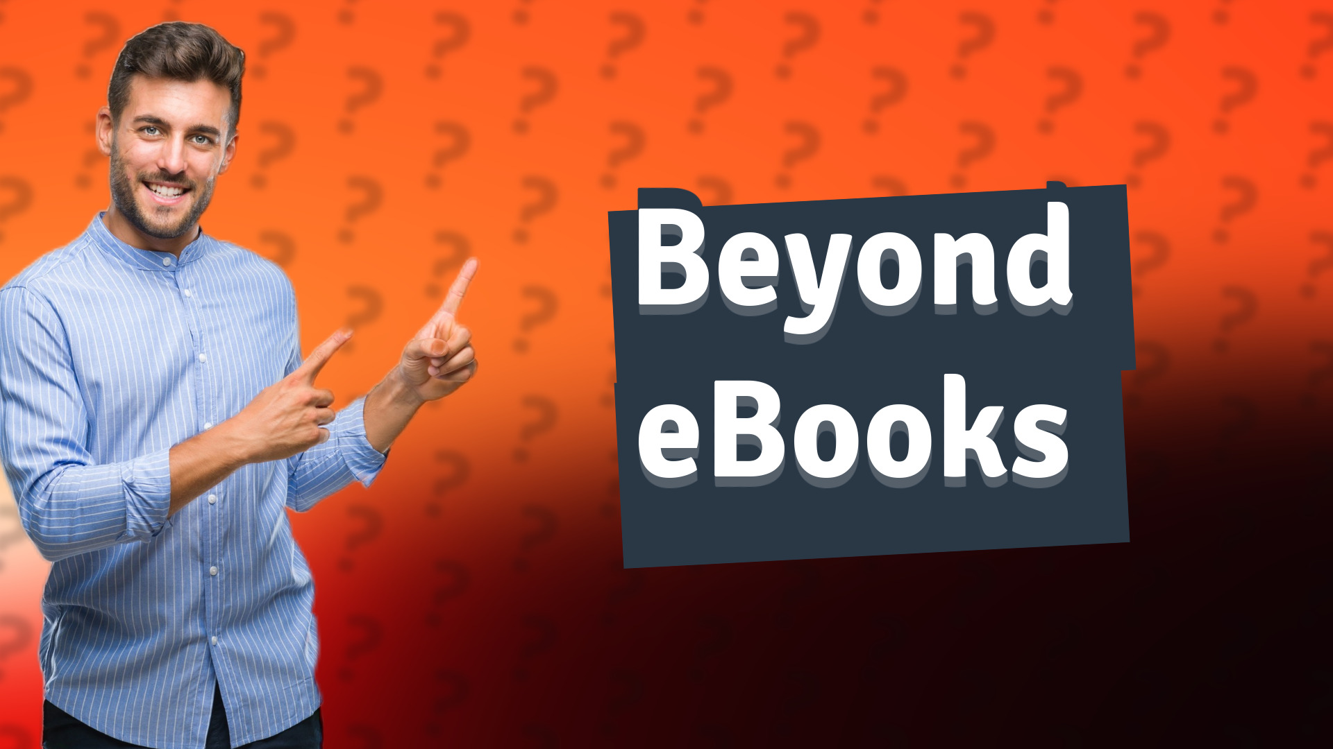 Beyond eBooks