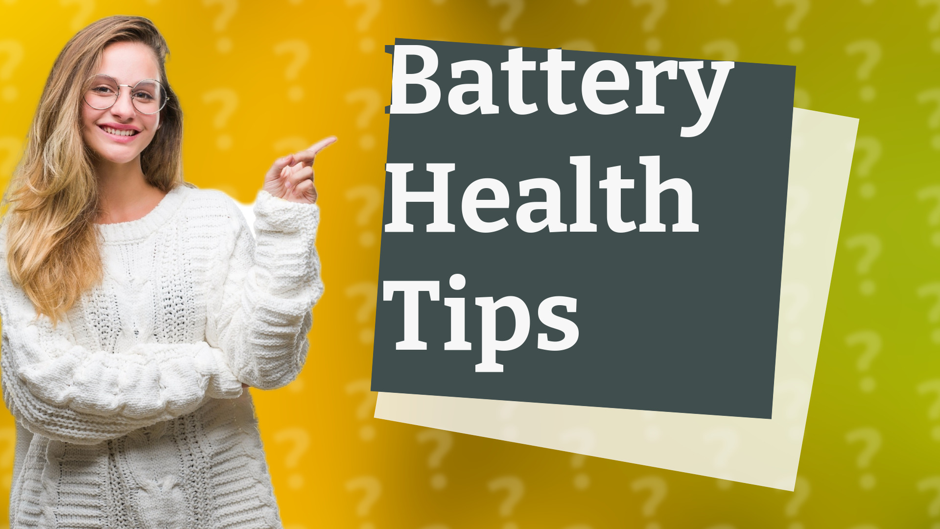Battery Health Tips