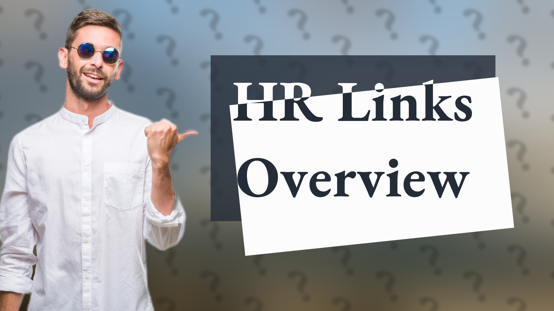 HR Links Overview