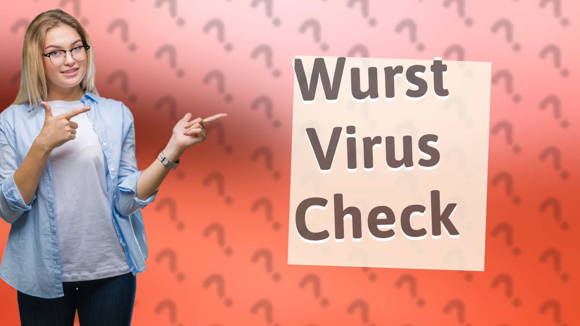 Wurst Virus Check