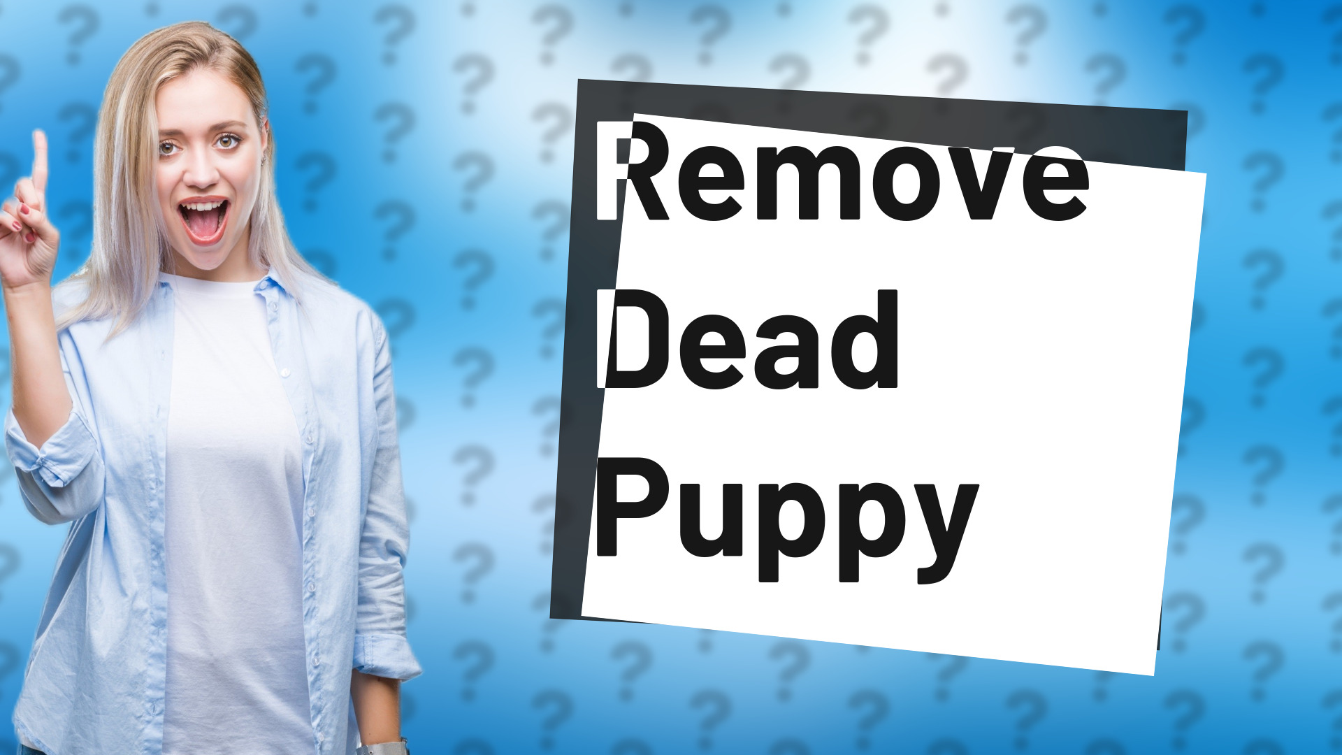 Remove Dead Puppy