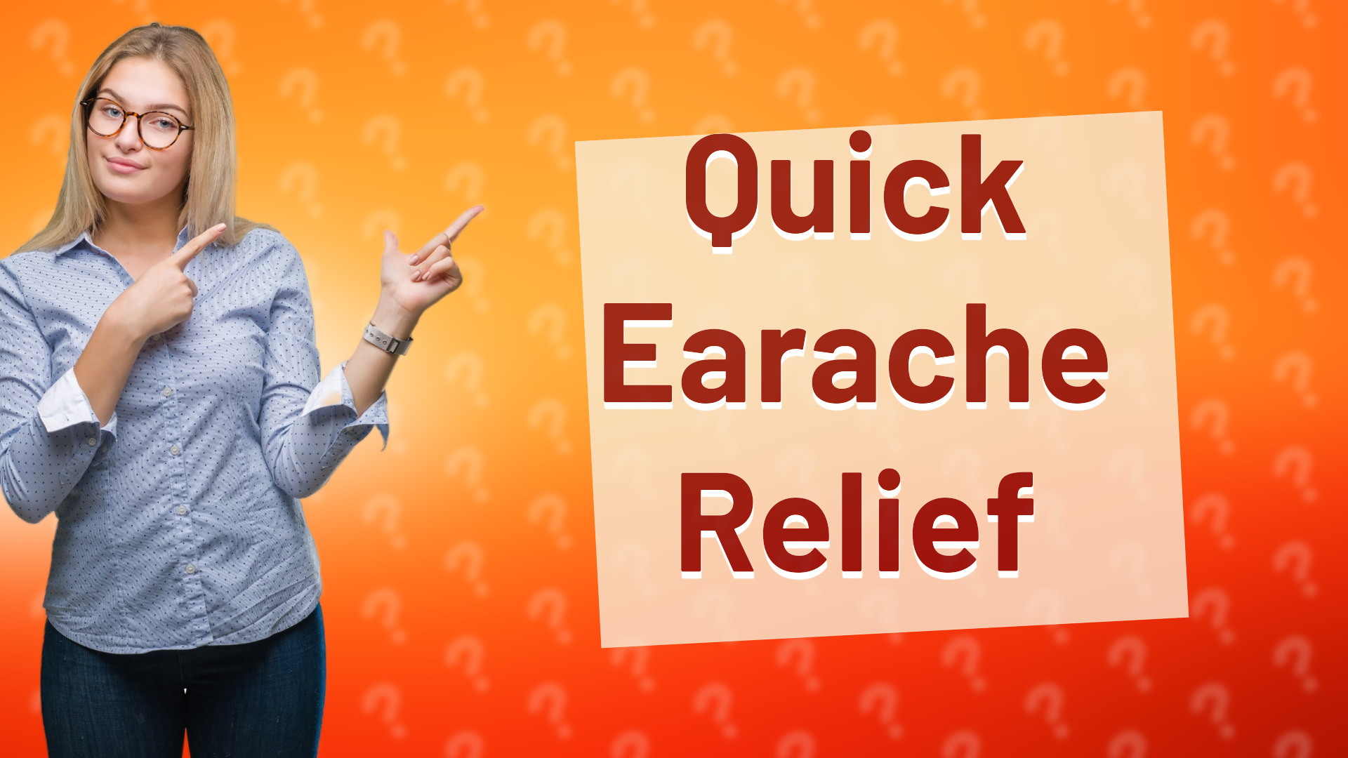 Quick Earache Relief
