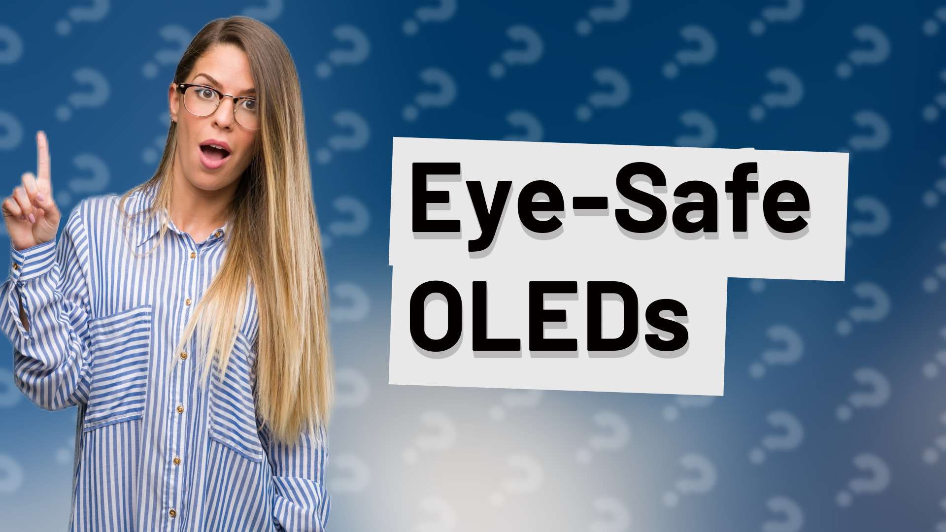 Eye-Safe OLEDs