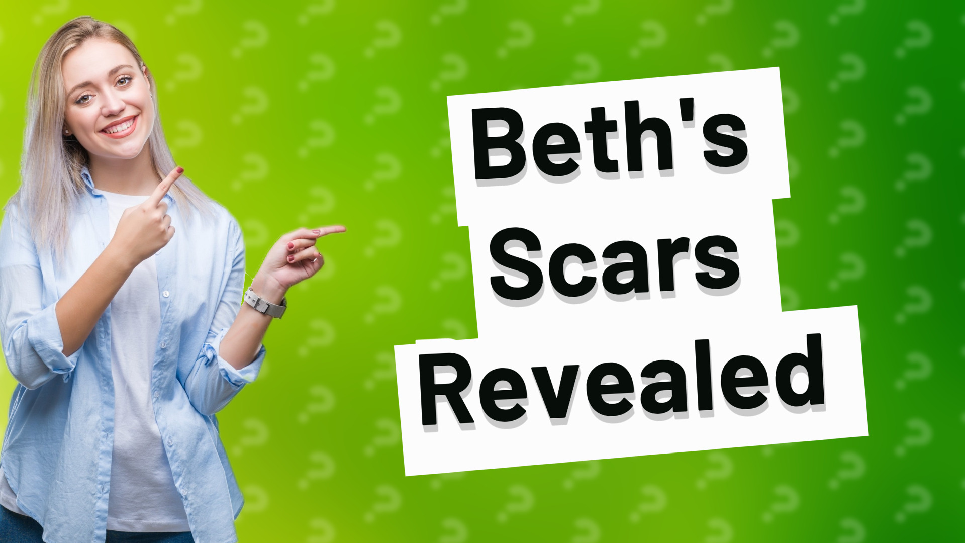 Beth's Scars Revealed