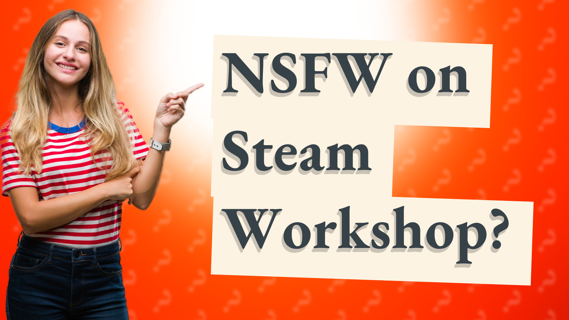 NSFW on Steam Workshop?